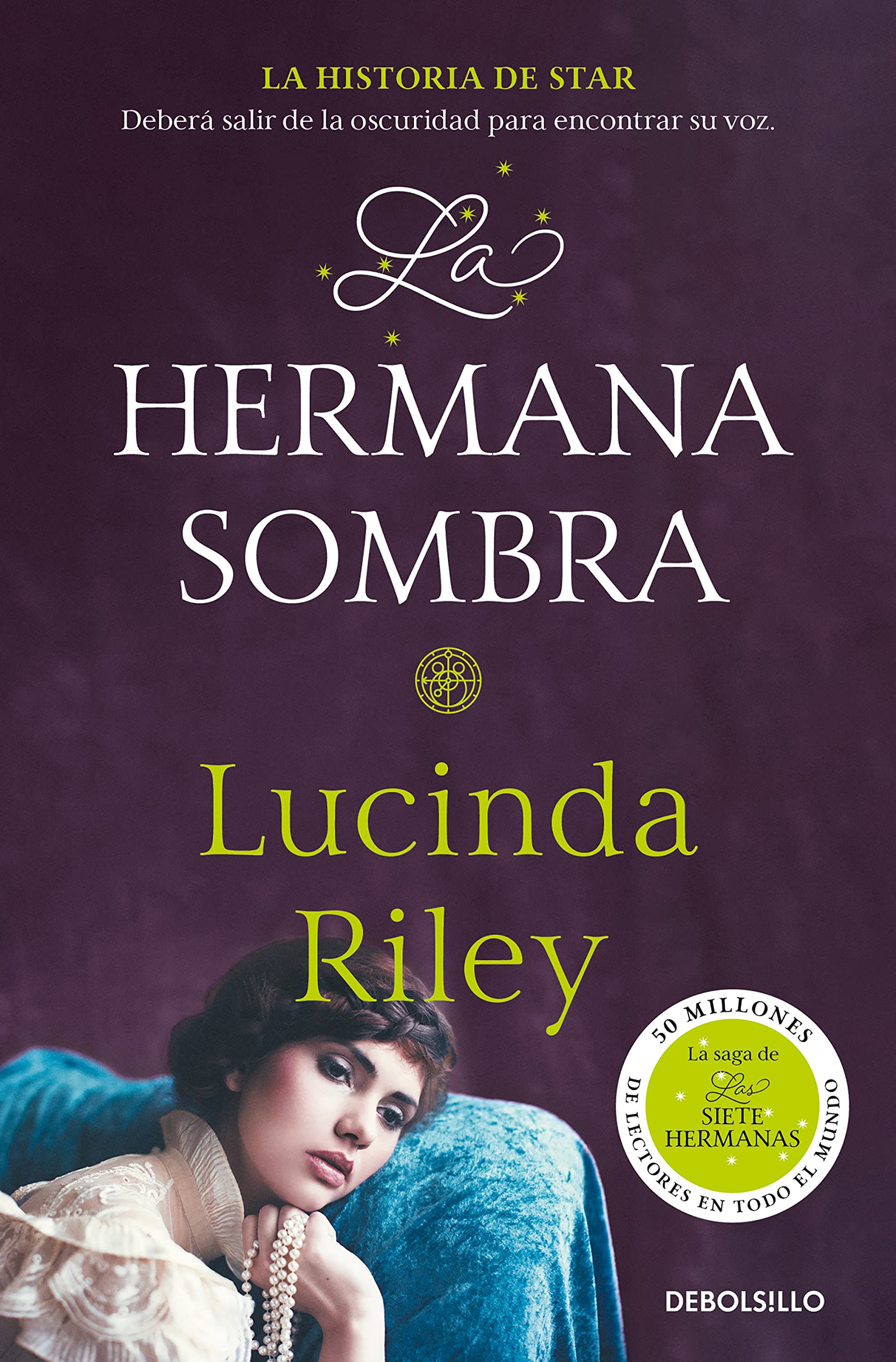 La Hermana Sombra / The Shadow Sister Historical Fiction