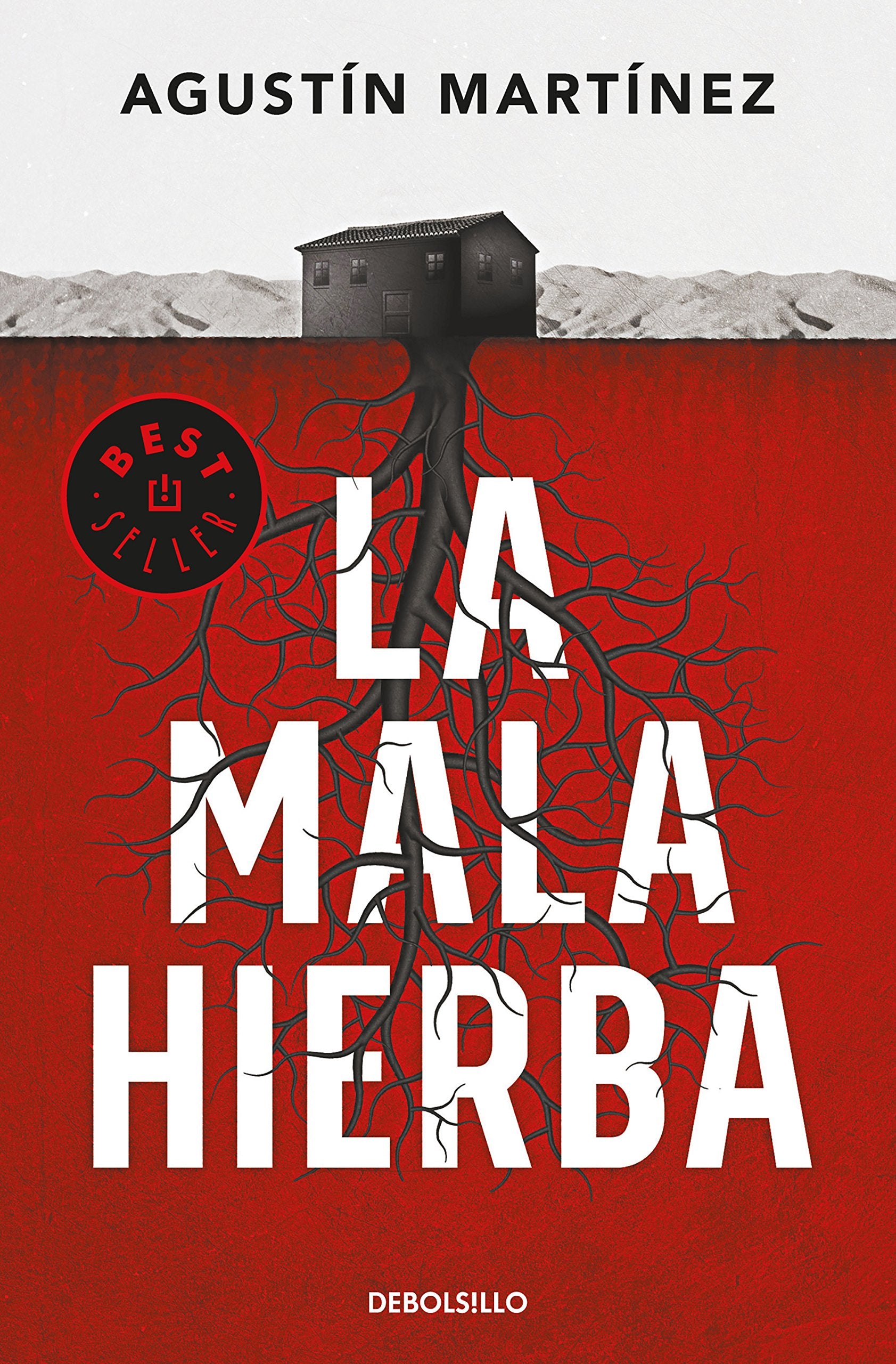 La mala hierba (Best Seller) Contemporary literature