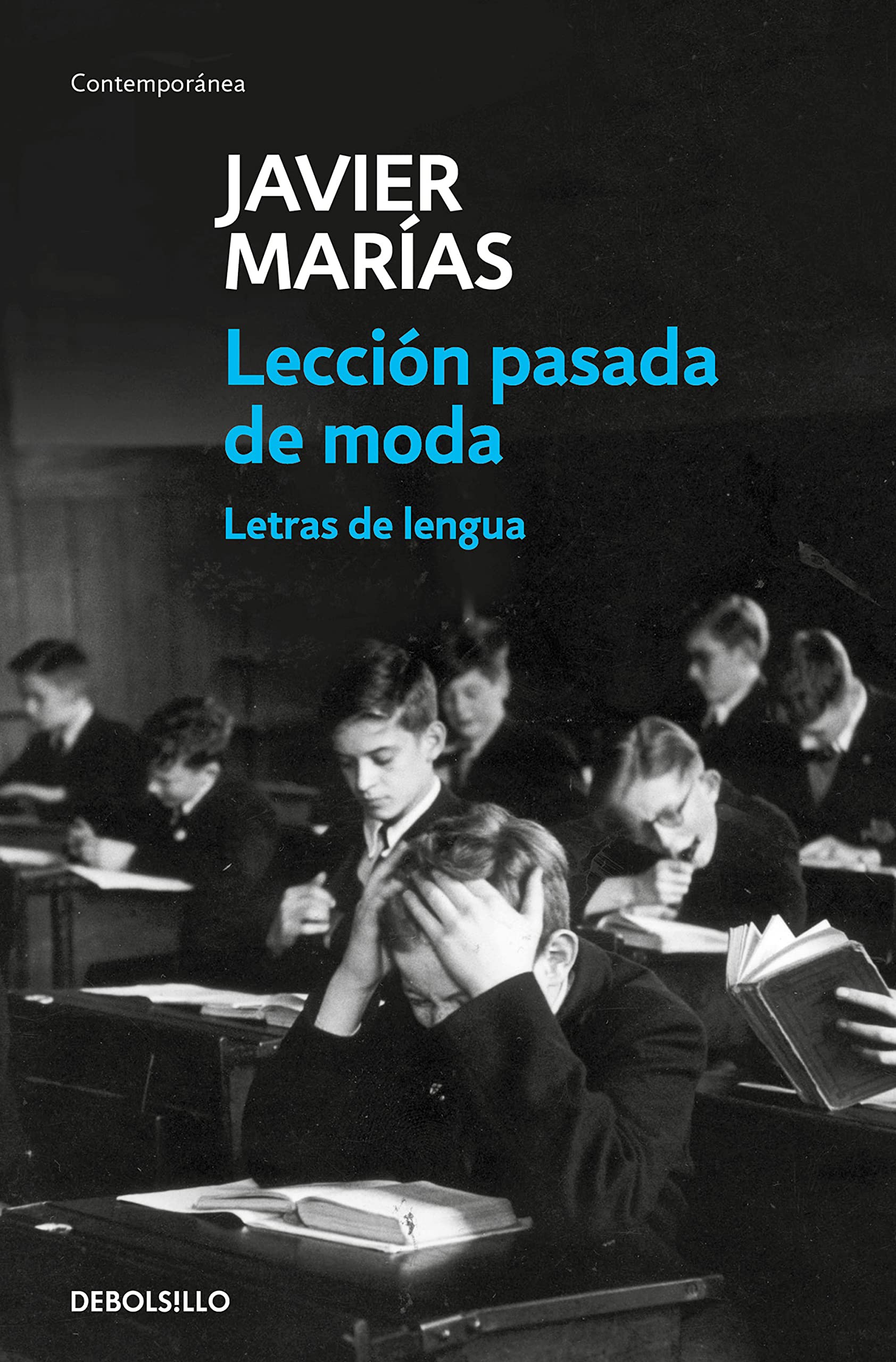 Lección pasada de moda: Letras de lengua (Contemporánea) Contemporary literature