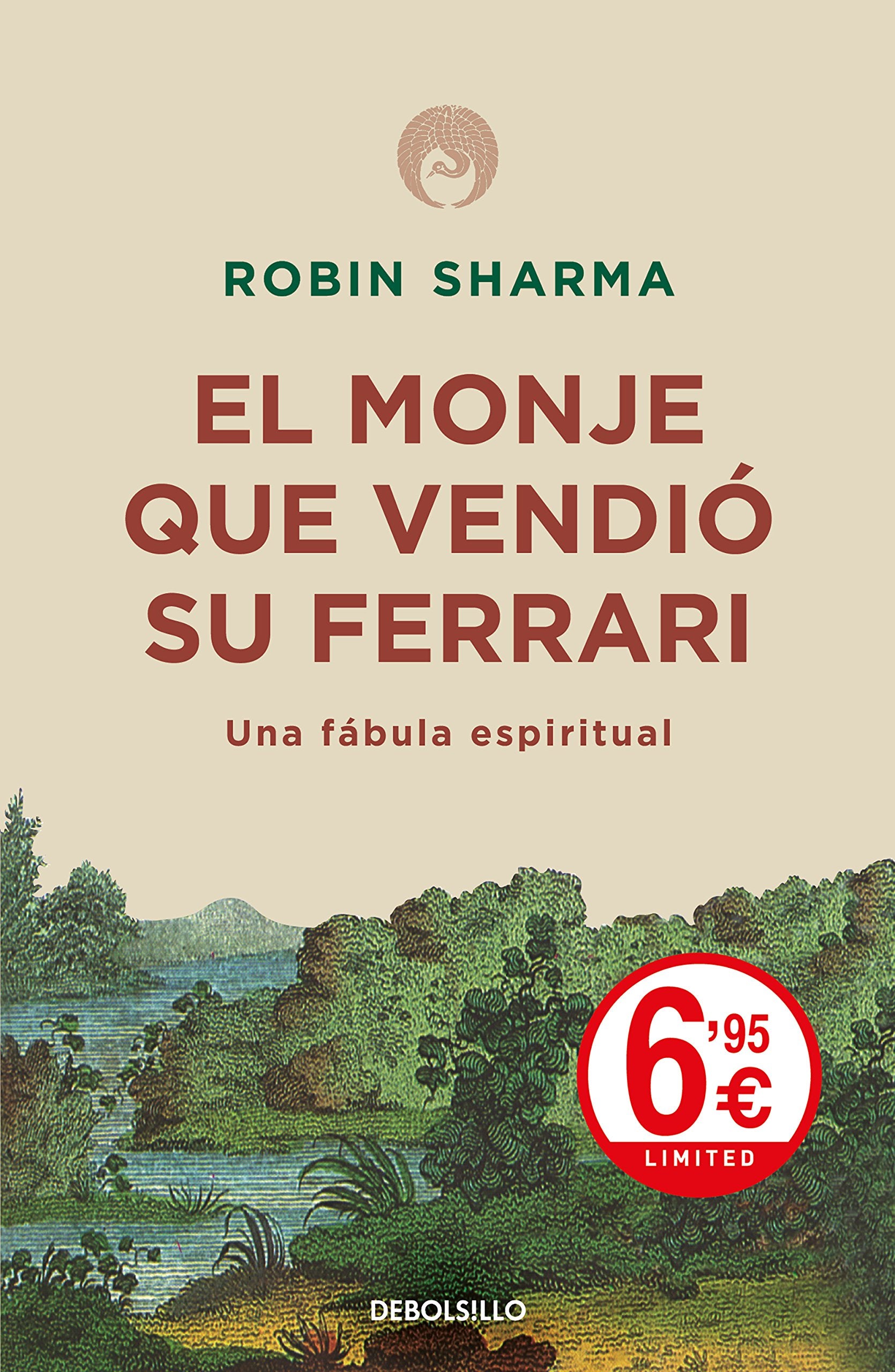 El monje que vendió su Ferrari: Una fábula espiritual (CAMPAÑAS) Health, Nutrition & Fitness