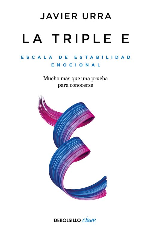 La triple E: Escala de Estabilidad Emocional. Una prueba para conocerse y, si se desea, mejorar book