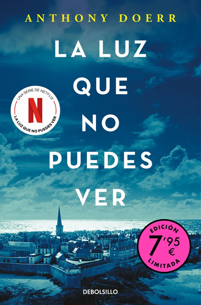La luz que no puedes ver (Campaña de verano edición limitada) (CAMPAÑAS) Historical Fiction
