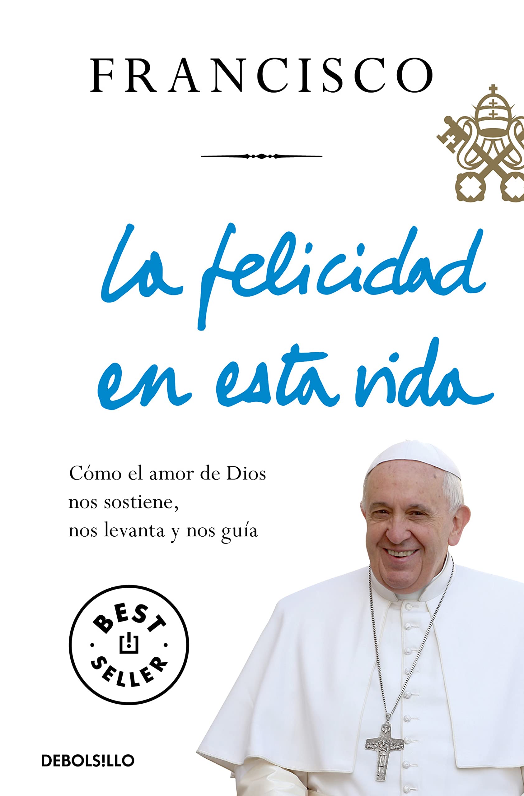 La felicidad en esta vida book