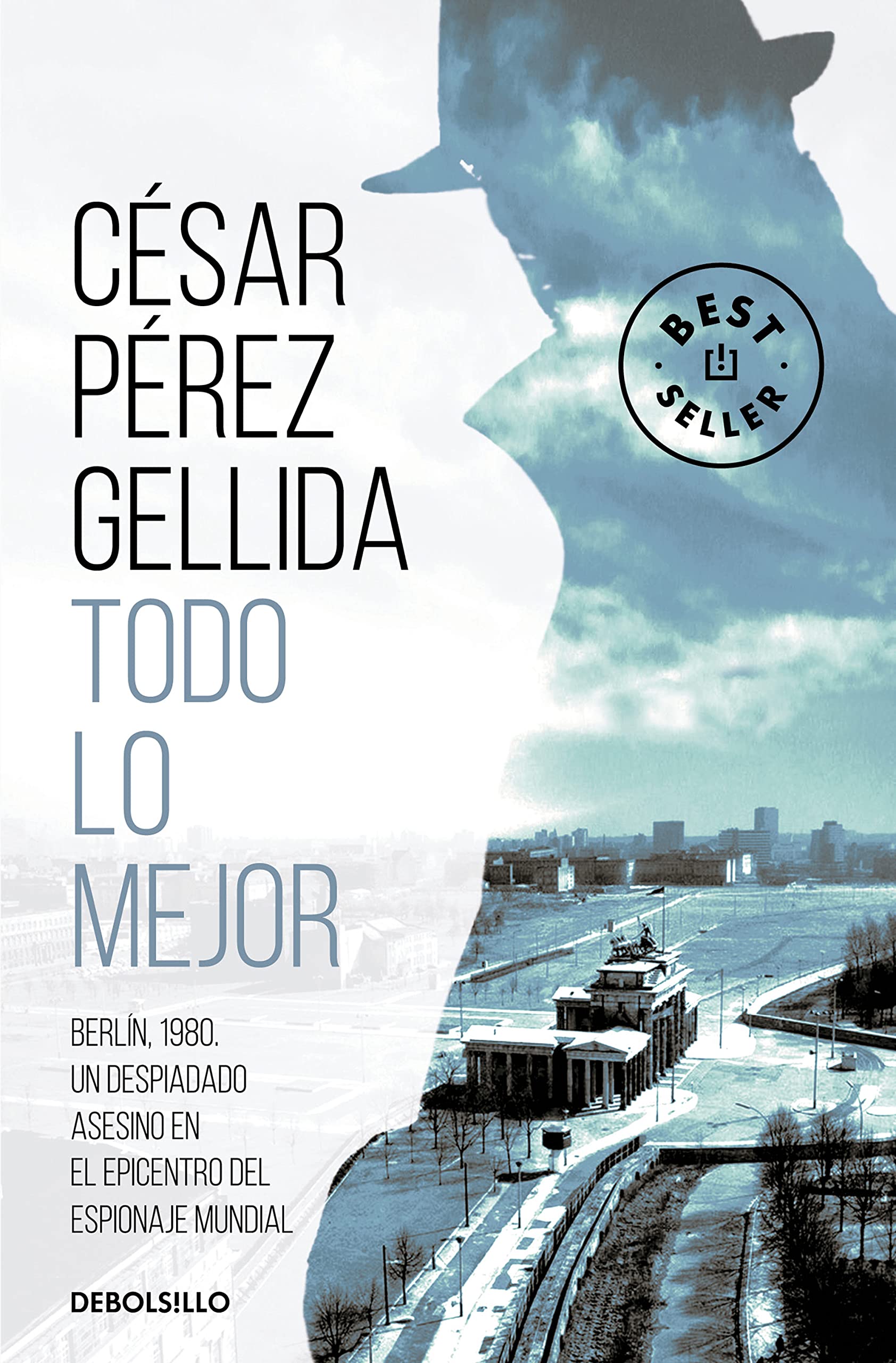 Todo lo mejor (Best Seller) Contemporary literature