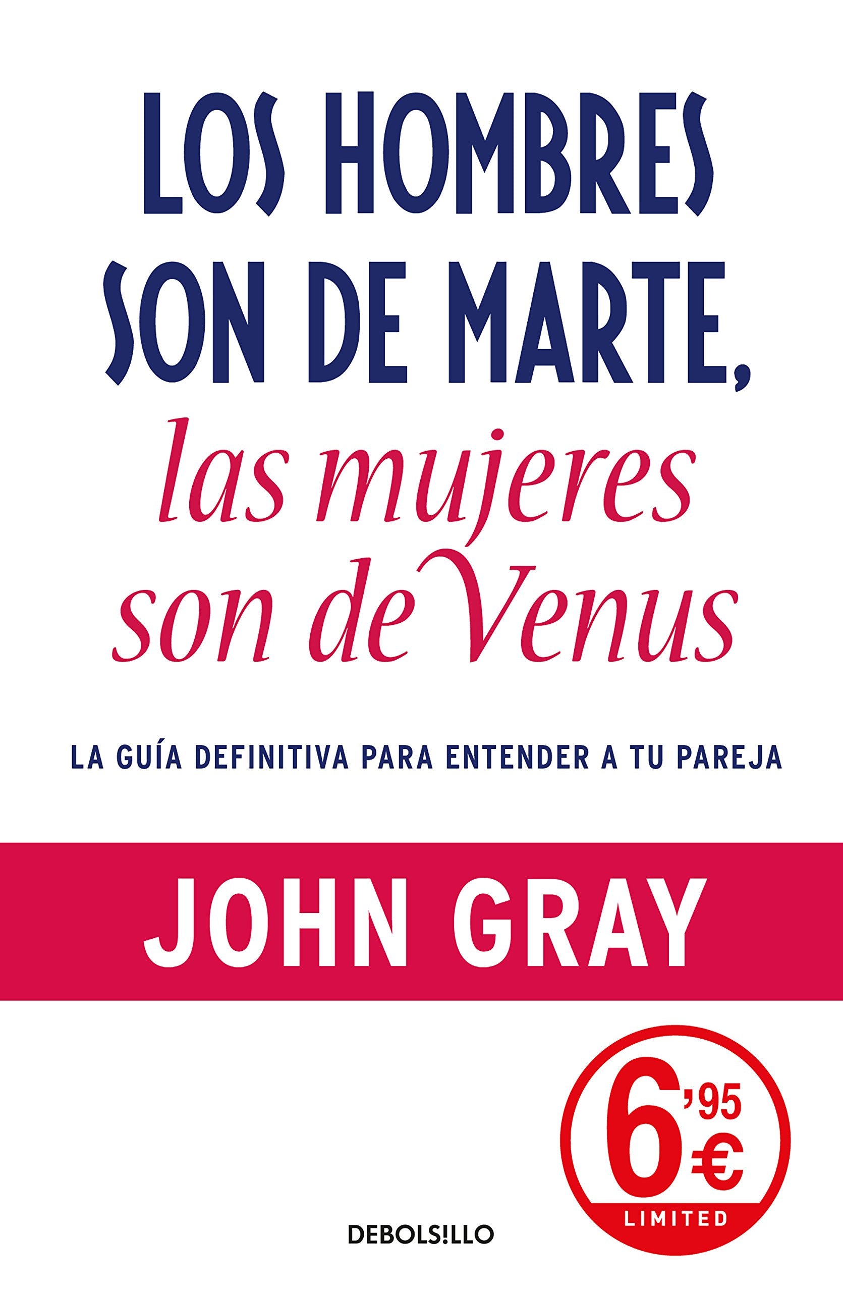Los hombres son de Marte, las mujeres son de Venus: La guía definitiva para entender a tu pareja (CAMPAÑAS) Business, Finance & Career