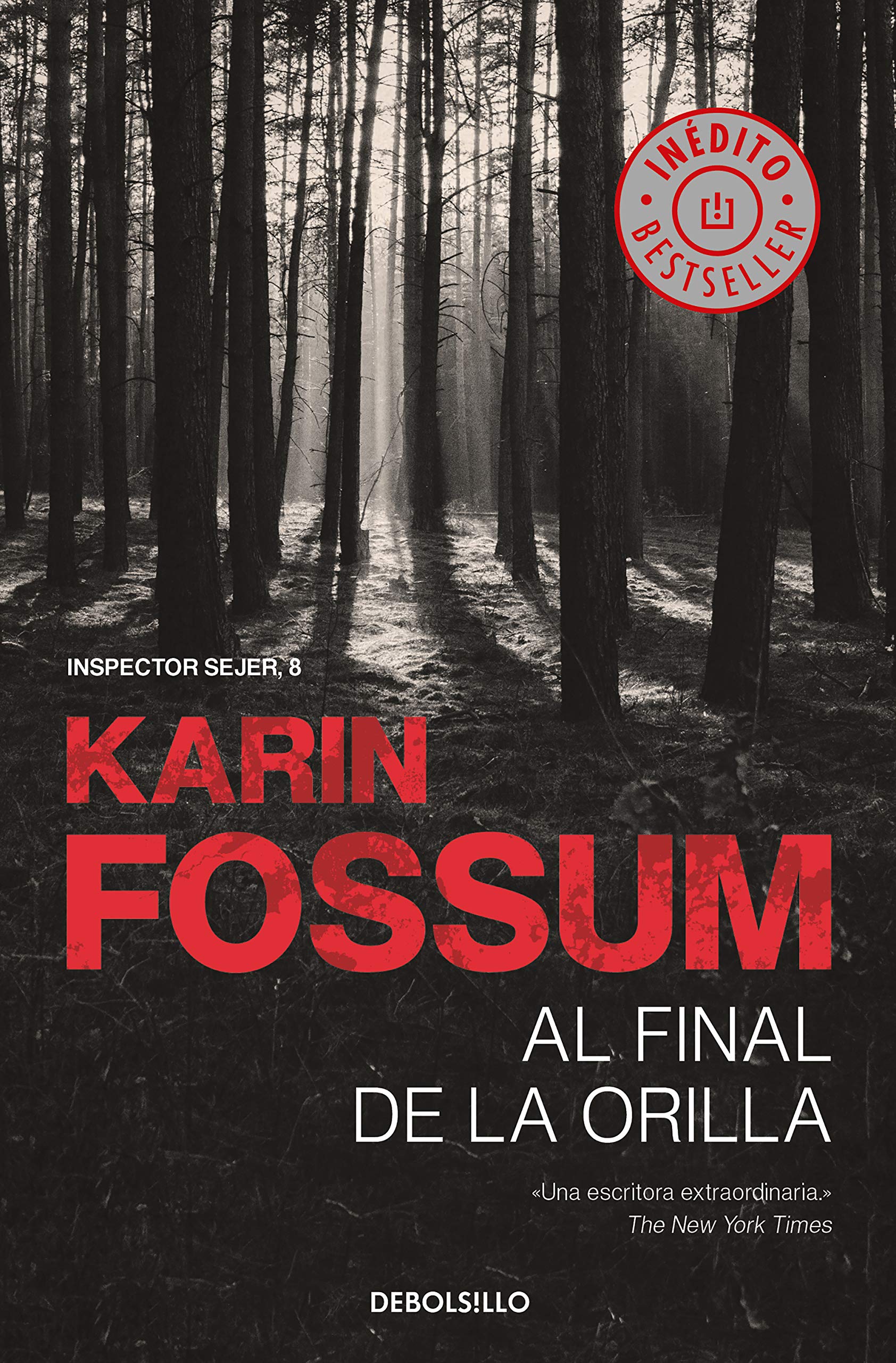 Al final de la orilla (Inspector Sejer 8) (Best Seller, Band 8) Contemporary literature
