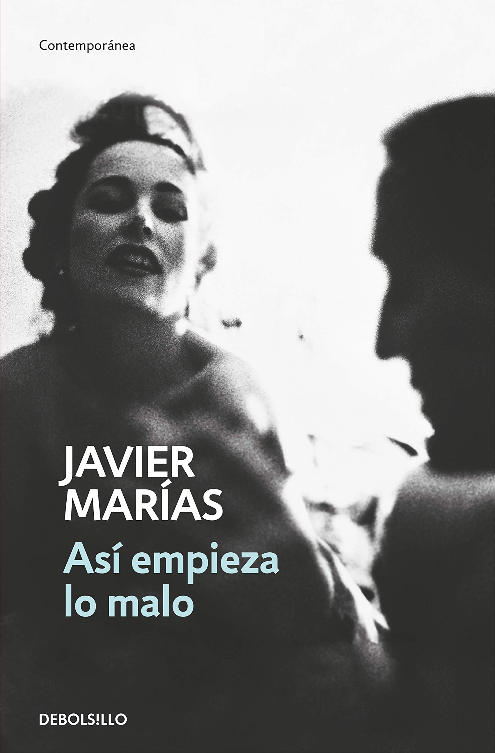Así empieza lo malo (Contemporánea) Contemporary literature