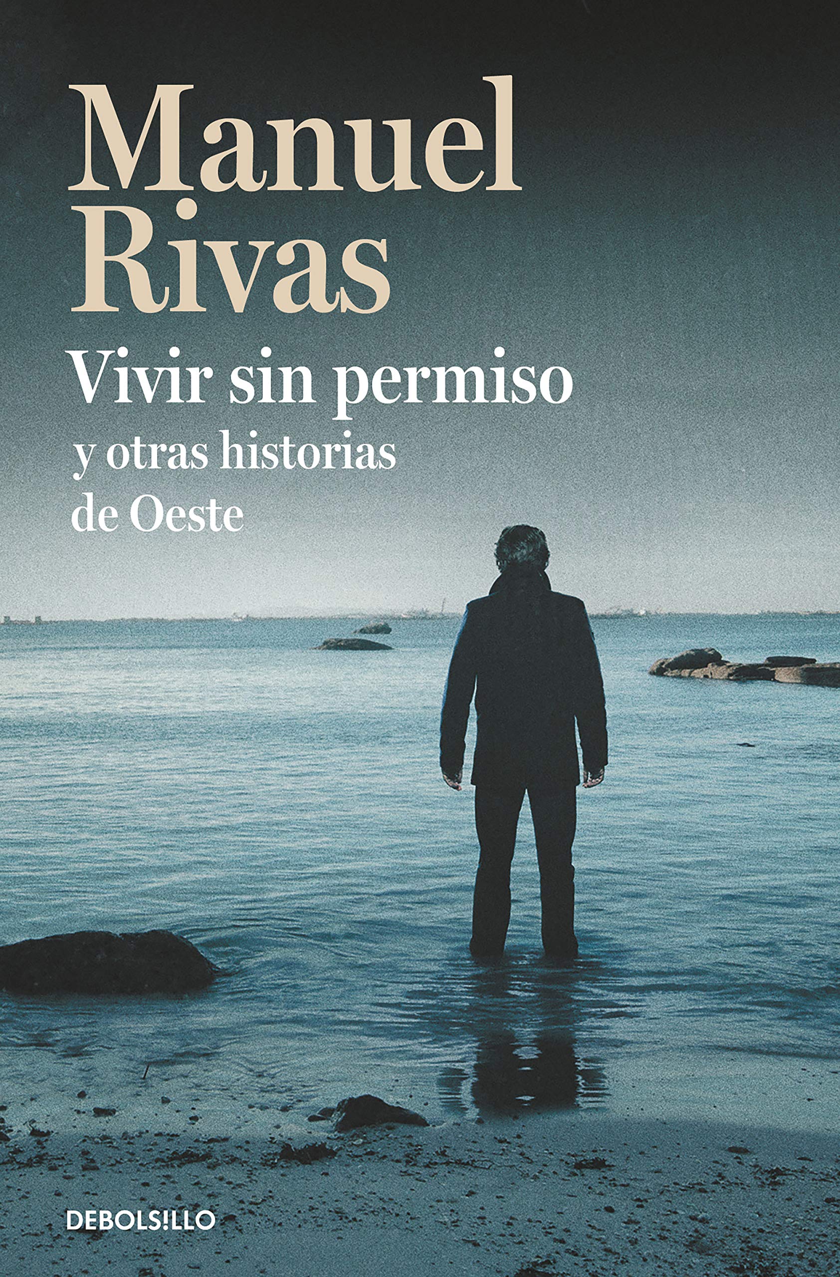 Vivir sin permiso y otras historias de oeste (Best Seller) Essays & Short Stories