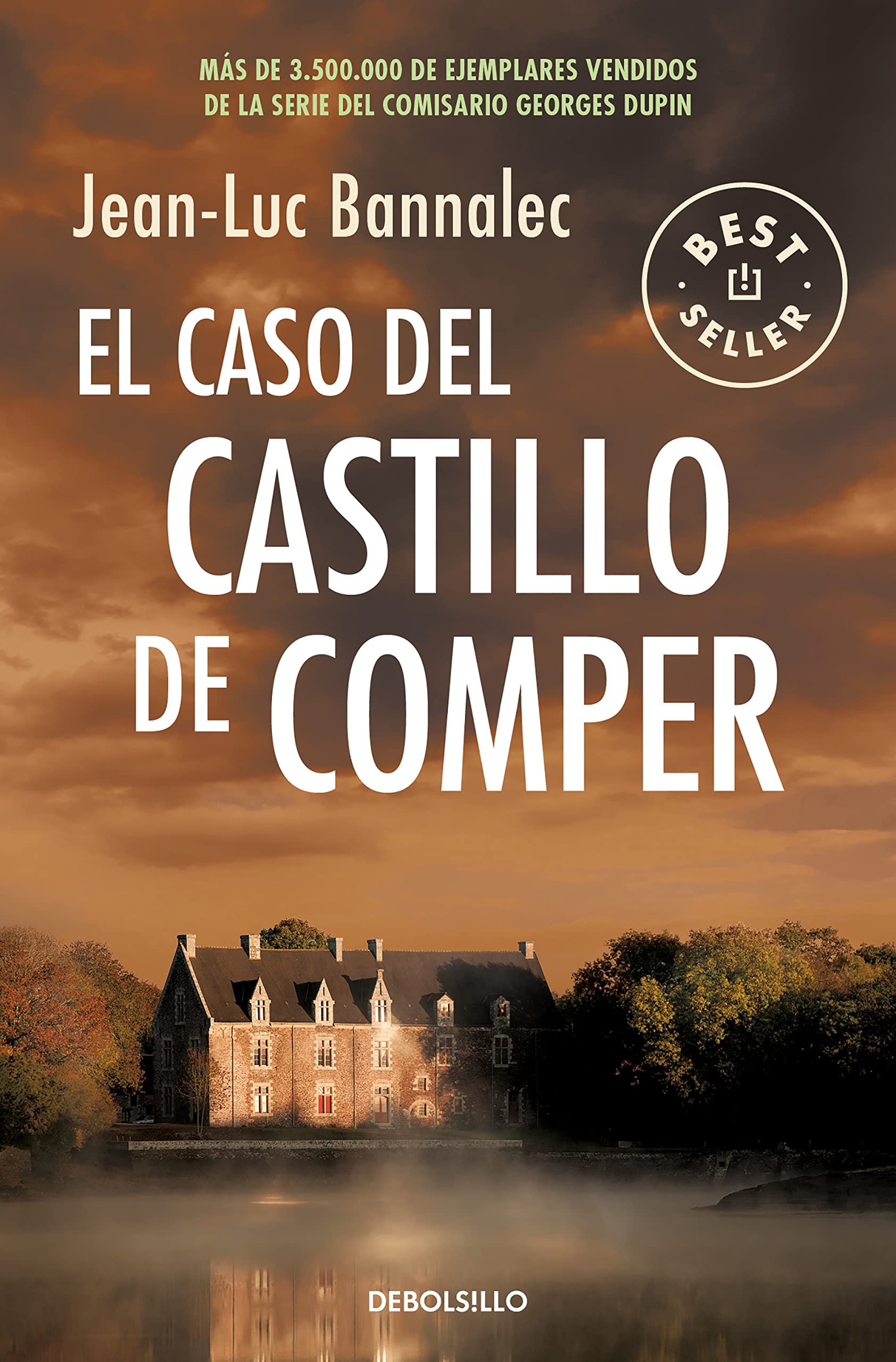El caso del castillo de Comper (Comisario Dupin 7) (Best Seller, Band 7) Action & Adventure