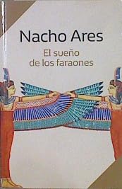 El Sueño de los Faraones book