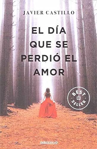 El día que se perdió el amor (BEST SELLER) Suspense & Thrillers