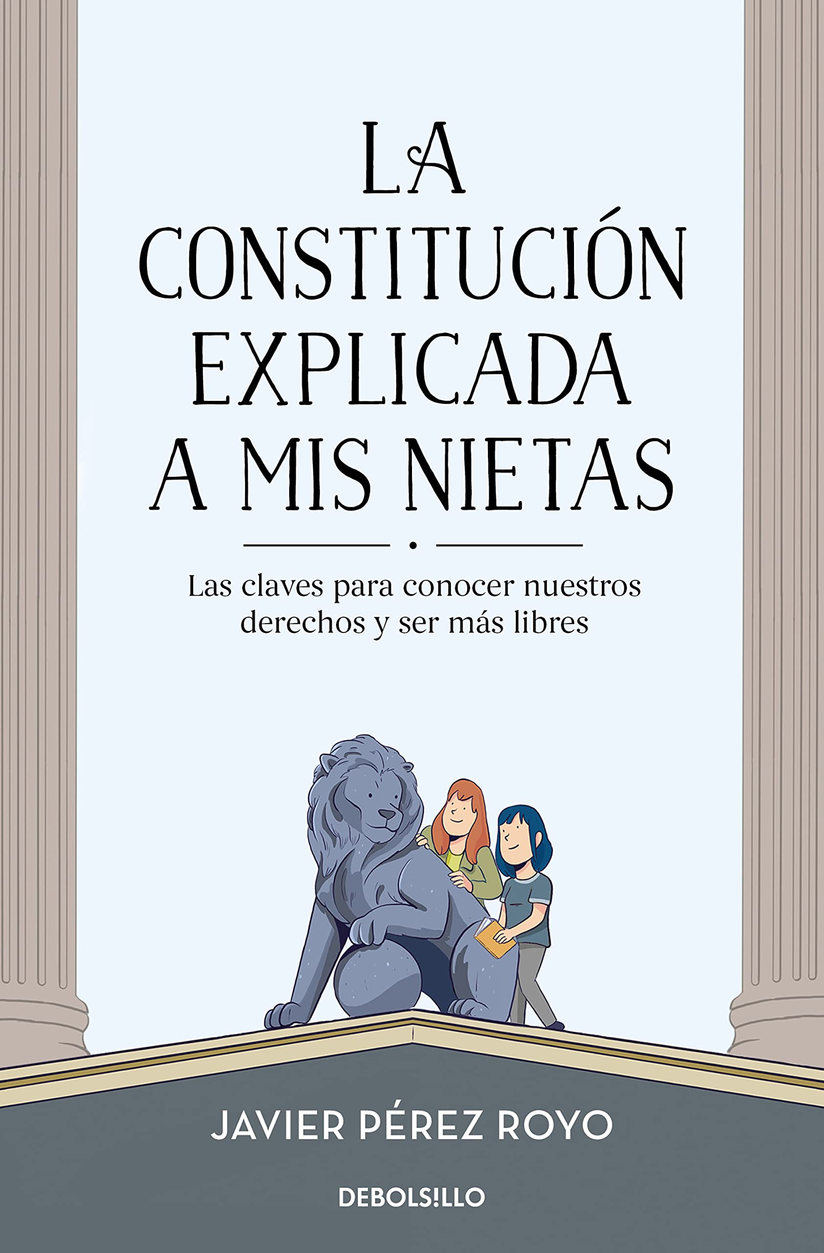 La Constitución explicada a mi nietas: Las claves para conocer nuestros derechos y ser más libres book