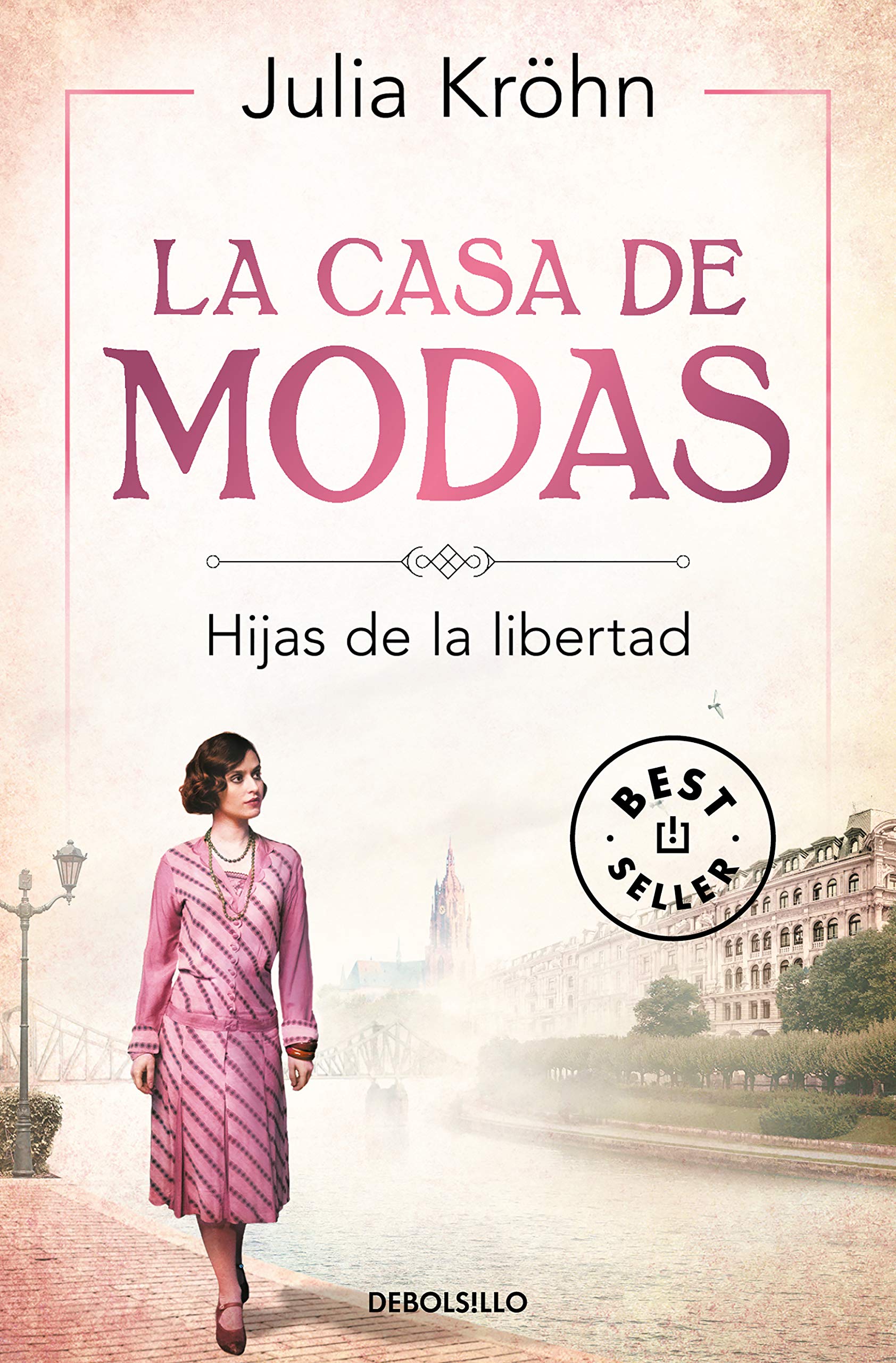 La casa de modas : hijas de la libertad Contemporary literature