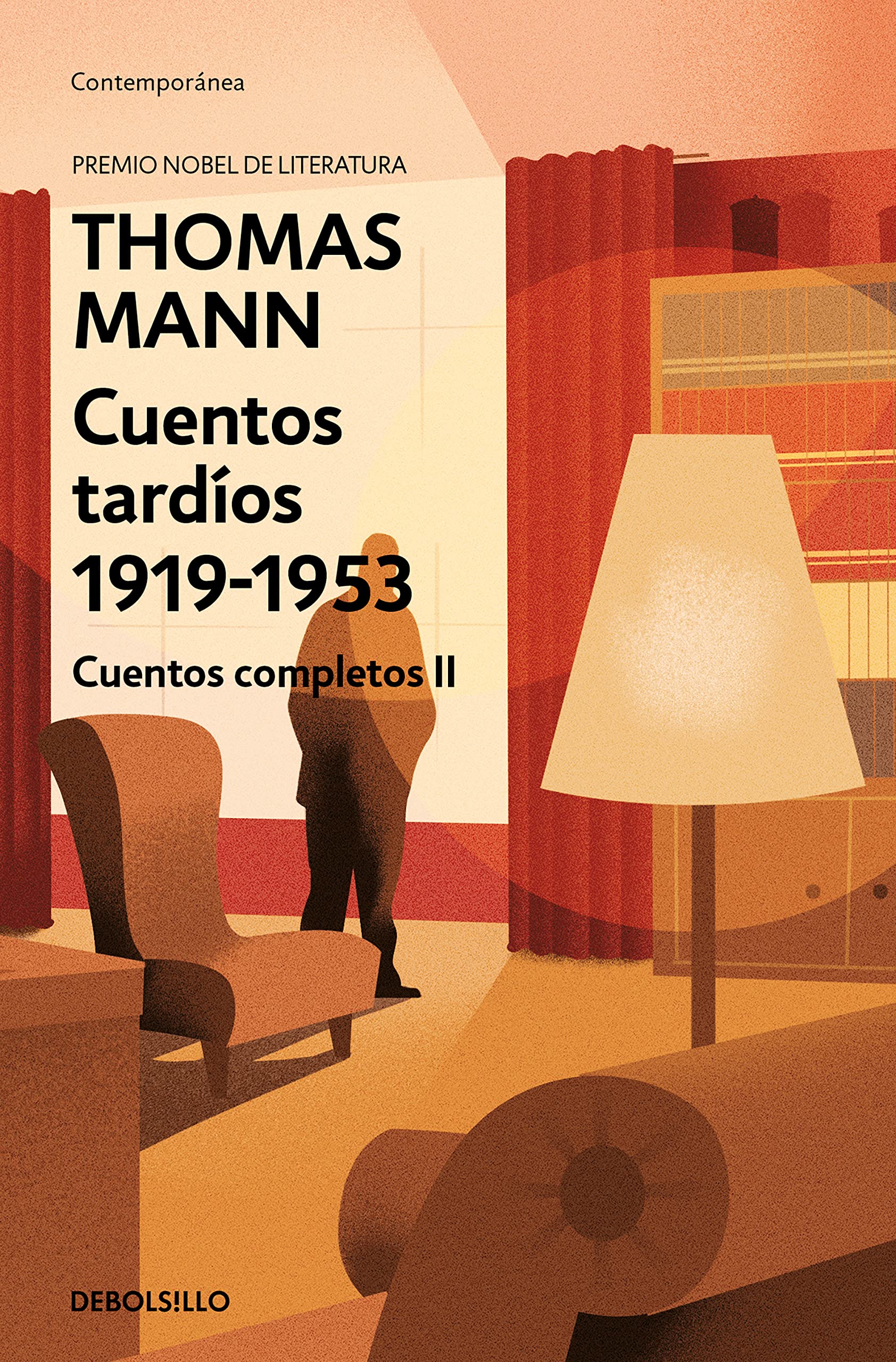 Cuentos tardíos 1919-1953: Cuentos completos II (Contemporánea) Essays & Short Stories