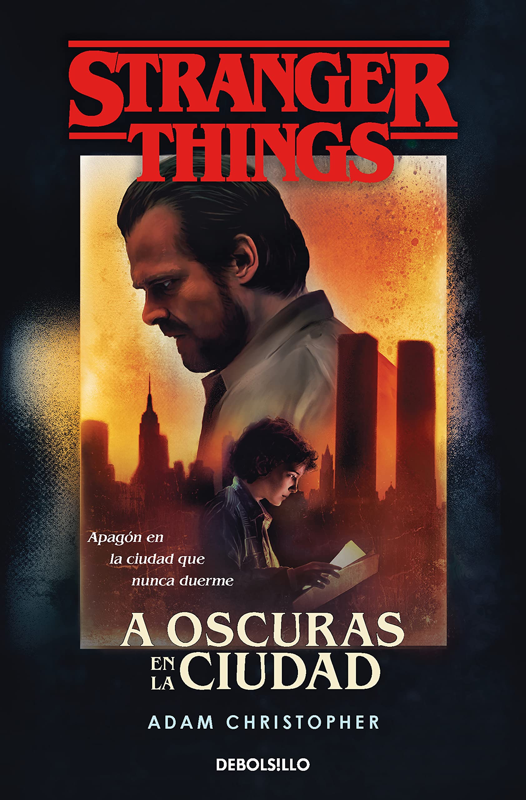 Stranger Things: A oscuras en la ciudad: Una novela oficial de Stranger Things (Best Seller) Action & Adventure