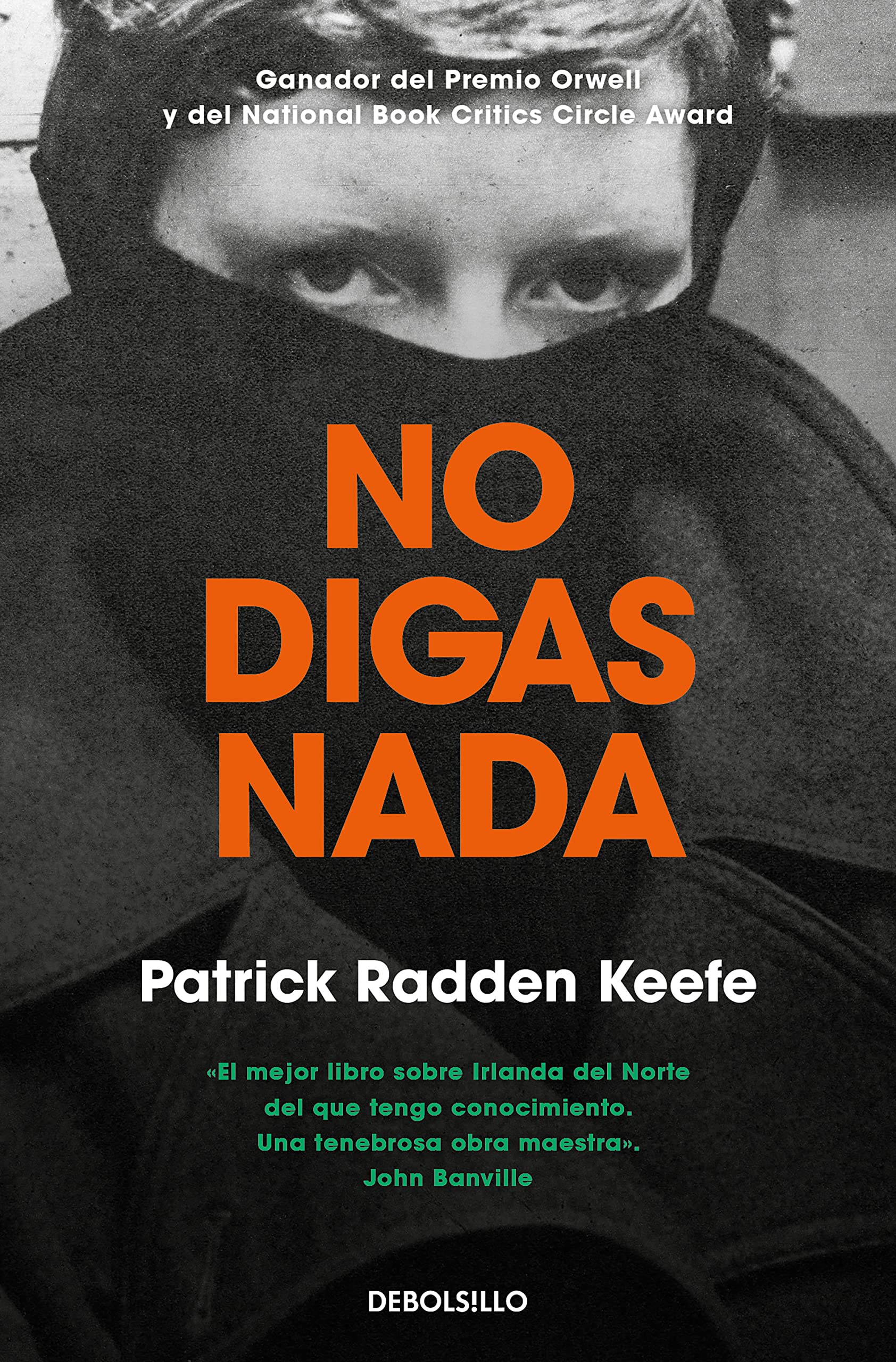 No digas nada: Una Historia Real De Crimen Y Memoria En Irlanda Del Norte (Best Seller) Contemporary literature