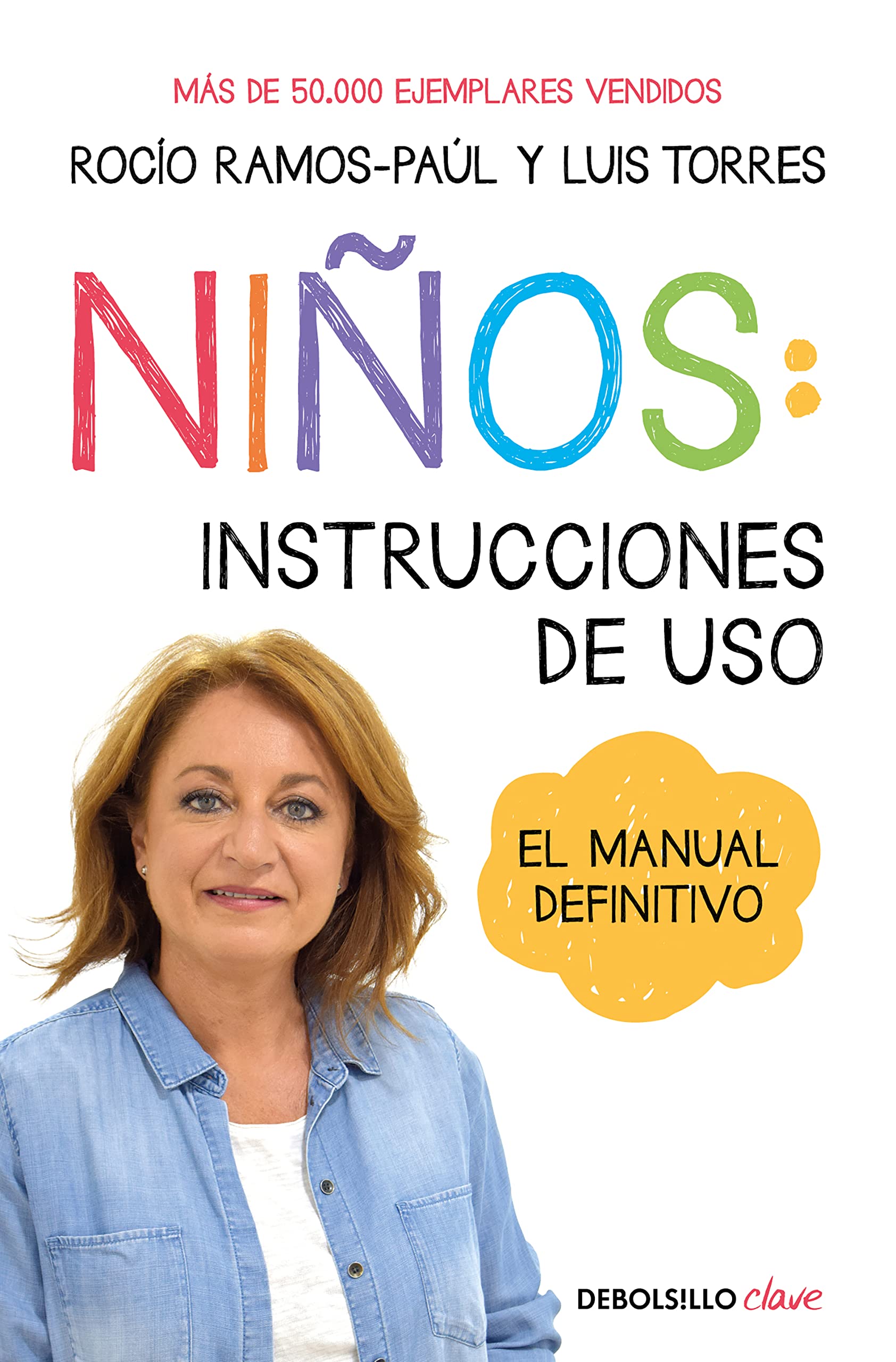 Niños/ Kids: Instrucciones de uso: El manual definitive/ Instructions for use; The definitive manual book