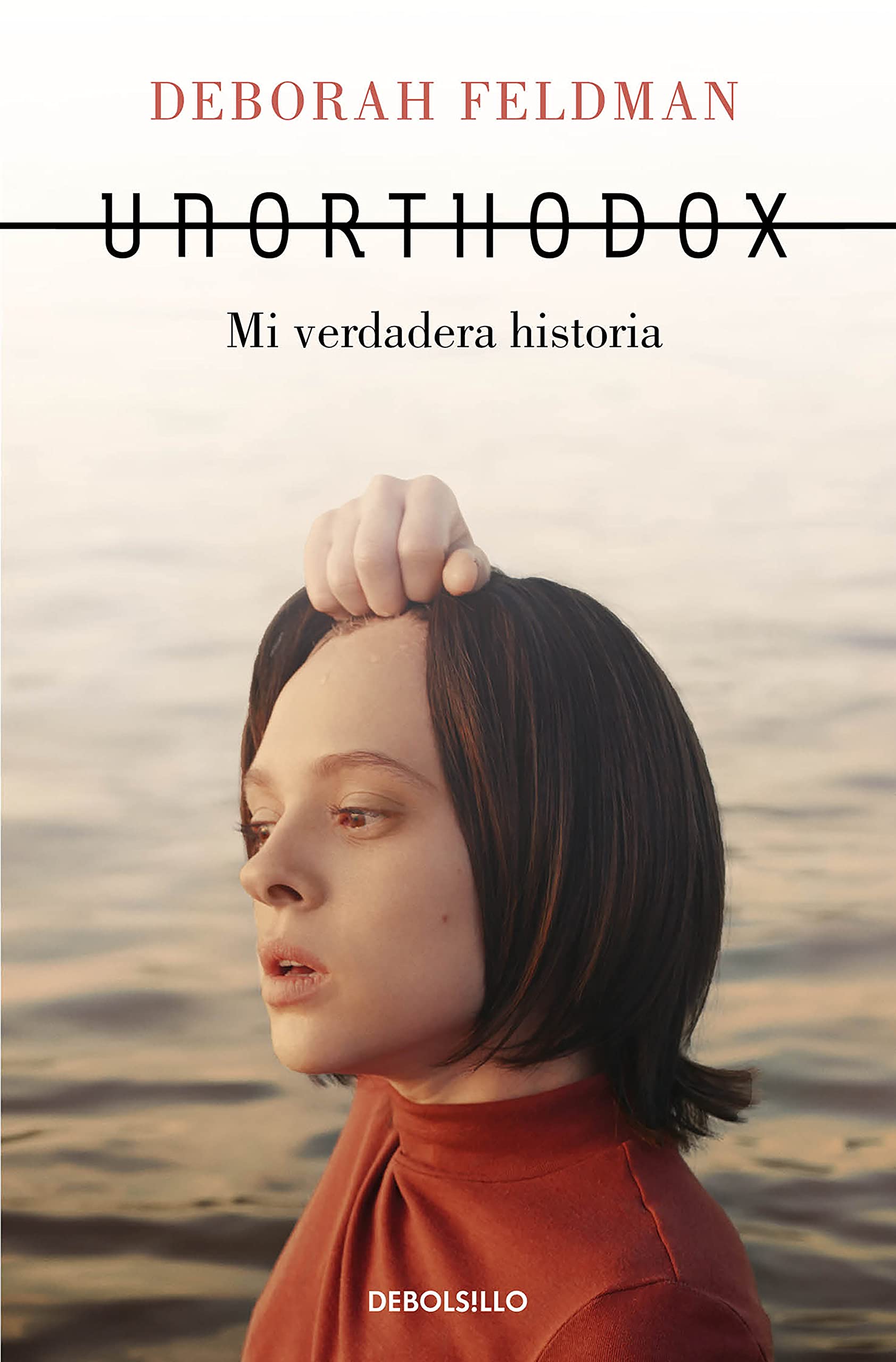 Unorthodox: Mi verdadera historia (Best Seller) Personalities