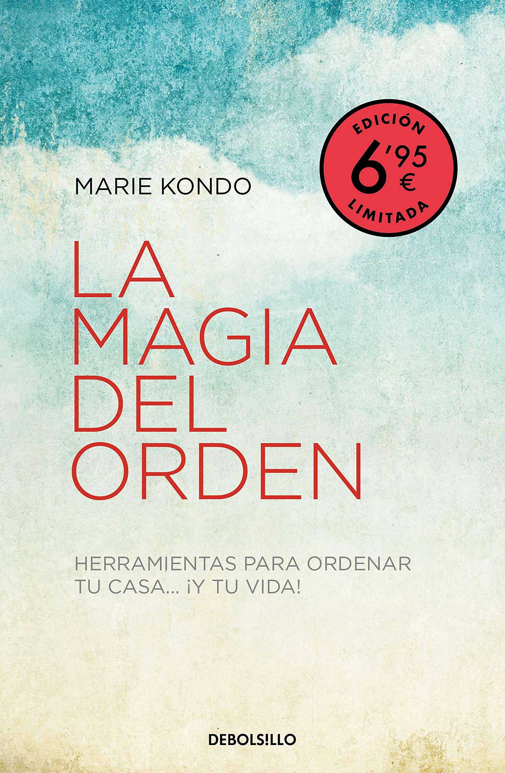 La magia del orden (campaña verano -edición limitada a precio especial) (La magia del orden 1): Herramientas para ordenar tu casa... y tu vida Business, Finance & Career