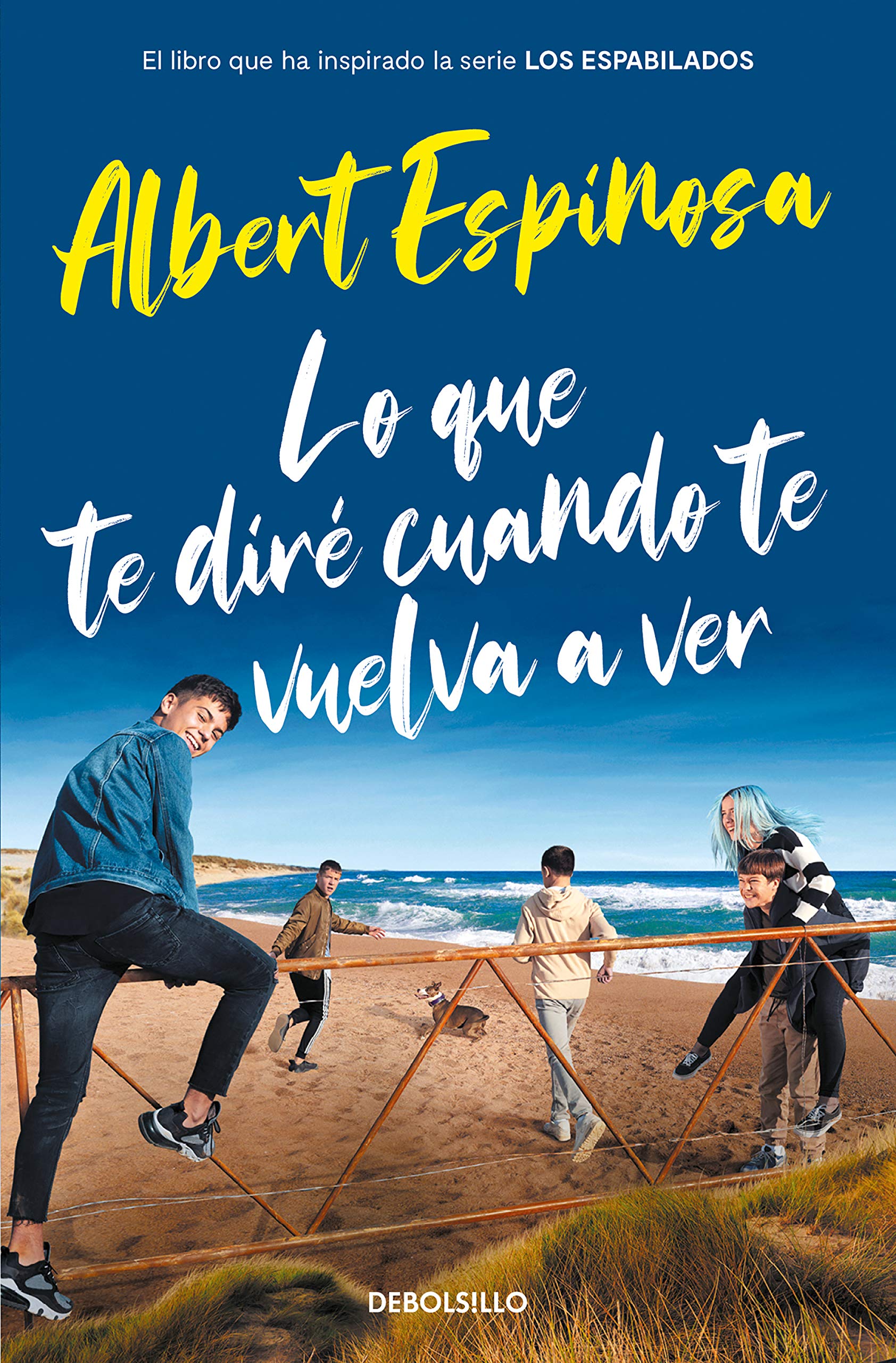 Lo que te dire cuando te vuelva a ver (Best Seller) Contemporary literature