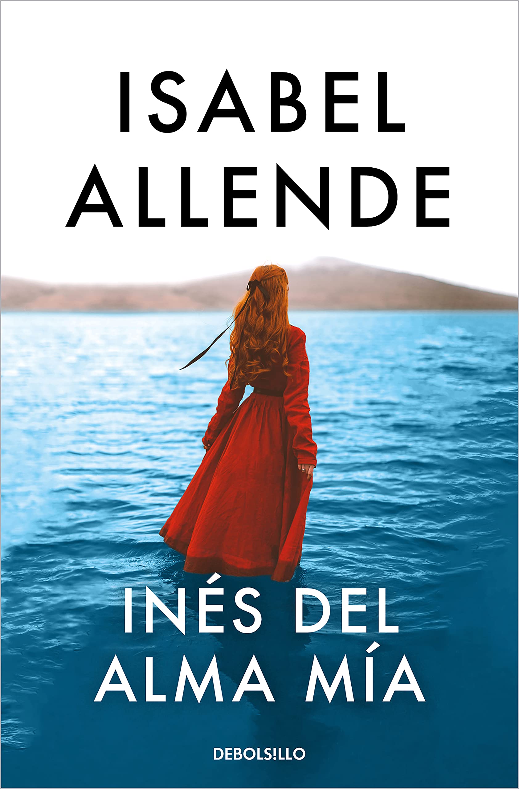 Ines del alma mia (Best Seller) Historical Fiction