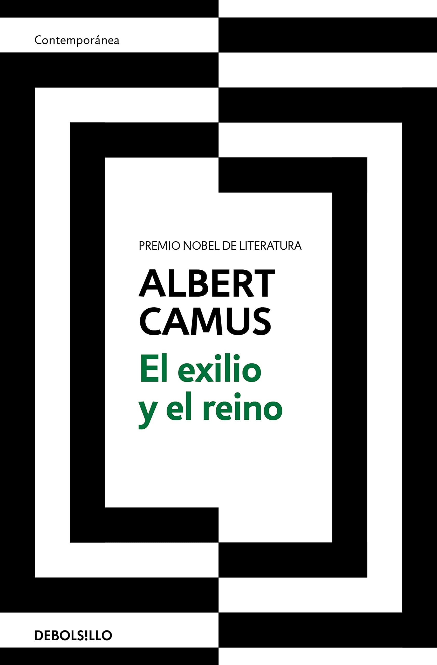 El exilio y el reino (Contemporánea) Essays & Short Stories