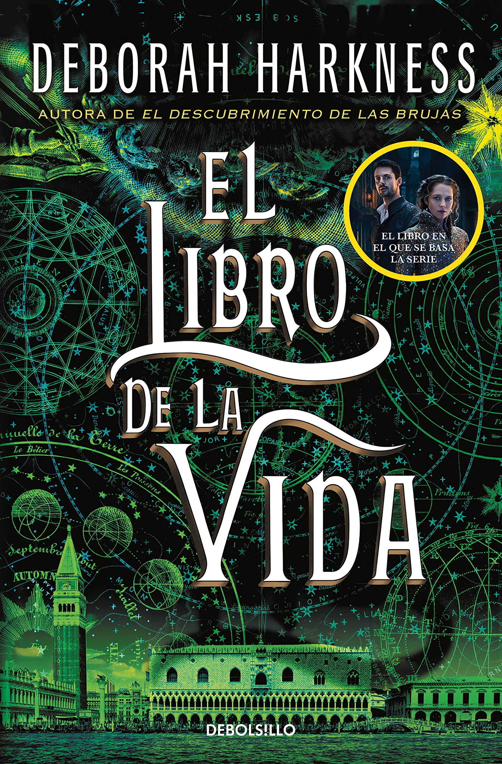 El libro de la vida (El descubrimiento de las brujas 3) (Best Seller, Band 3) Historical Fiction