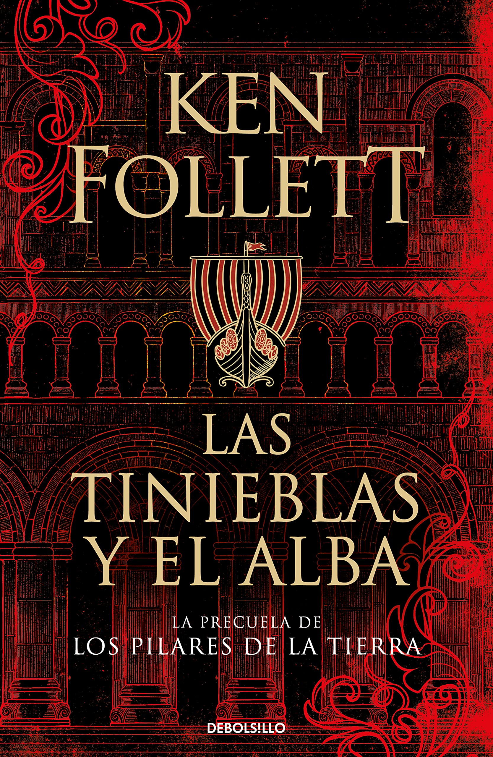 Las tinieblas y el alba (La precuela de Los pilares de la Tierra) Fiction