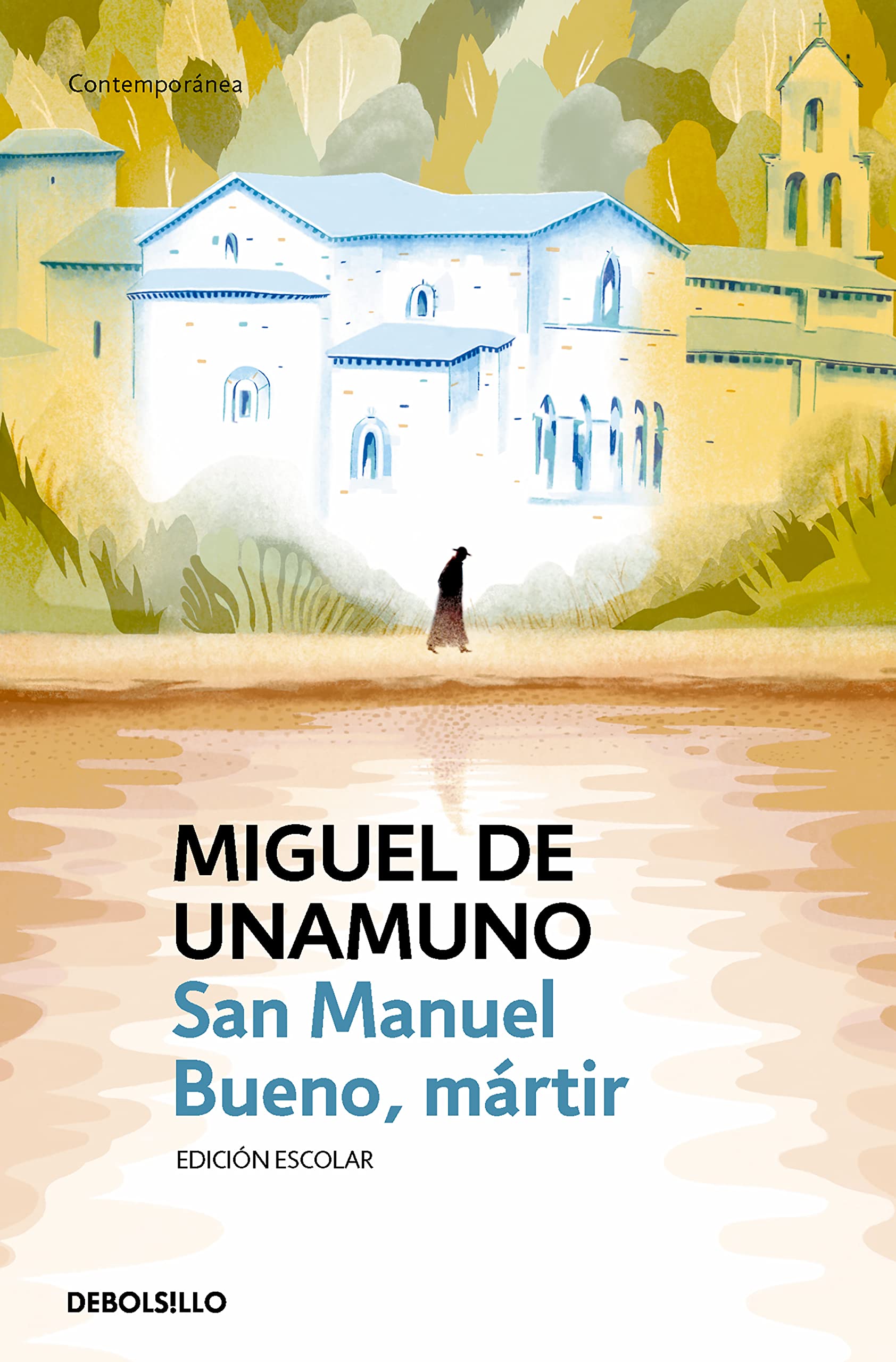 San Manuel Bueno, mártir (edición escolar) (Contemporánea) Contemporary literature