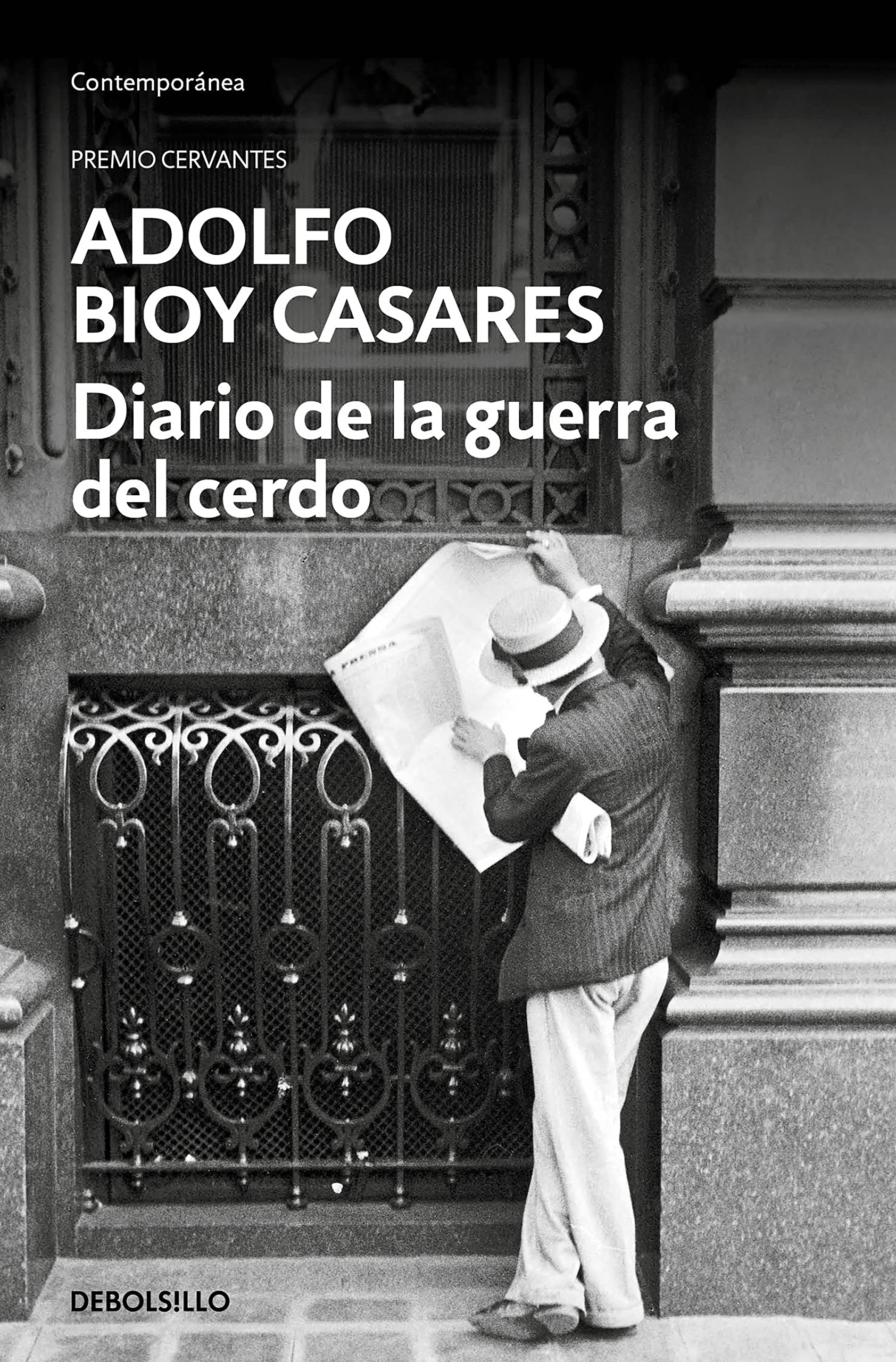 Diario de la Guerra del Cerdo / Diary of the War of the Pig Classics