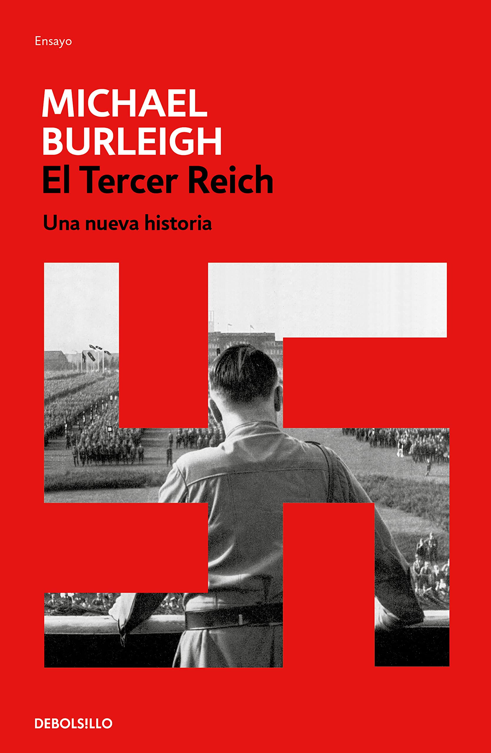 El Tercer Reich: Una nueva historia (Ensayo | Historia) Social Sciences