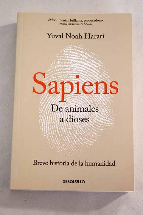 Sapiens, de animales a dioses: breve historia de la humanidad book