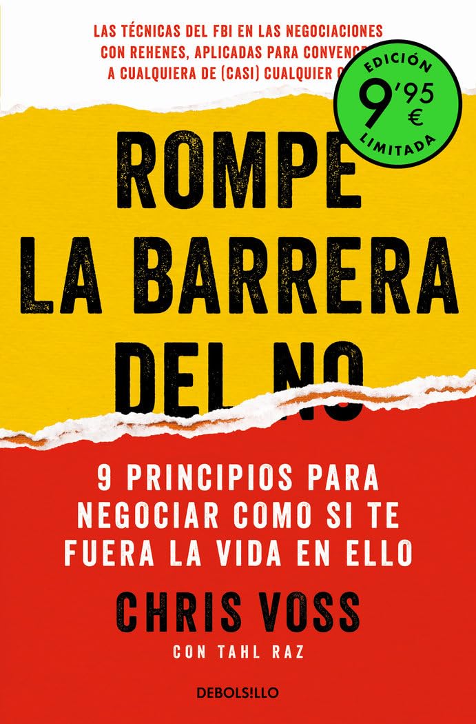 Edición limitada de Rompe la barrera del no: 9 principios para negociar como si te fuera la vida en ello book