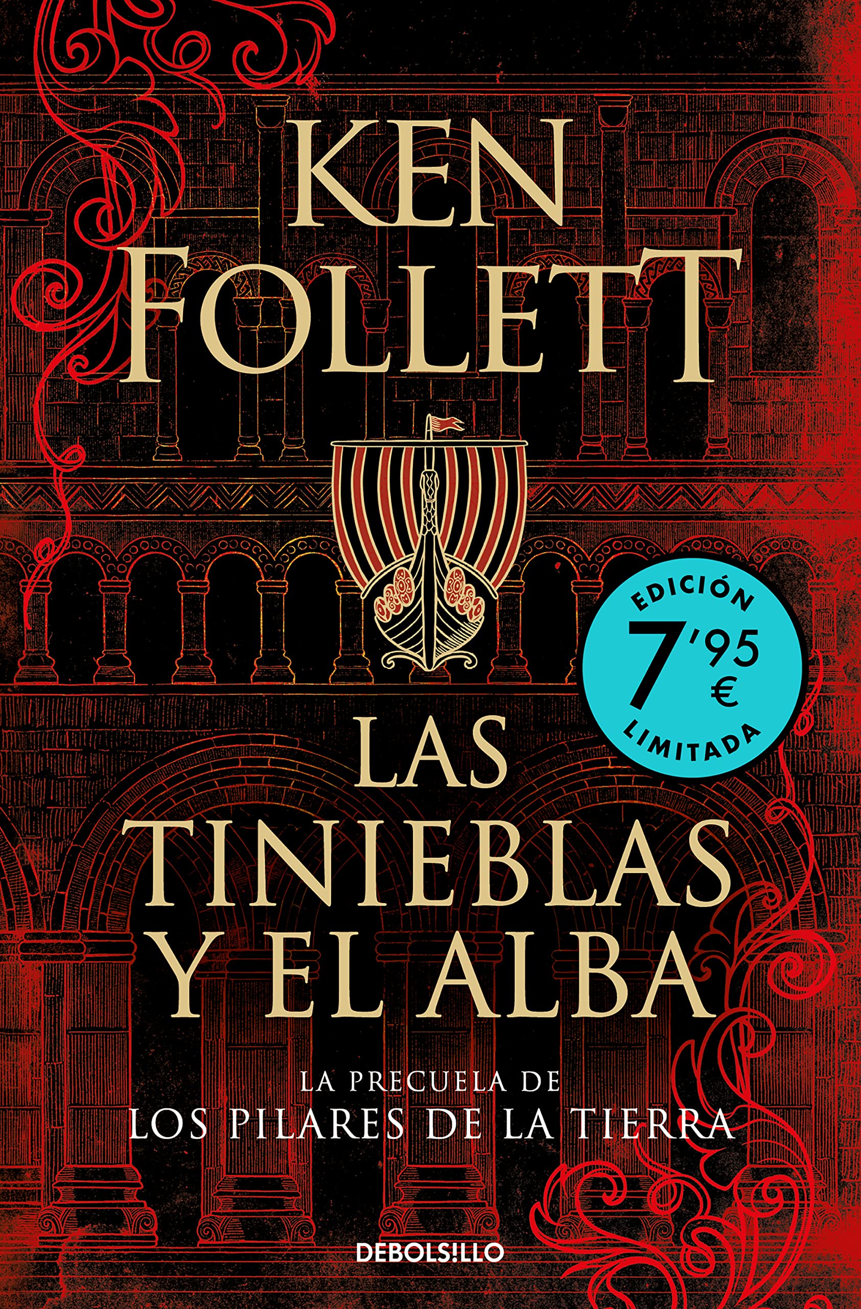 Las tinieblas y el alba (La precuela de Los pilares de la Tierra)(Edición limitada a un precio especial) Historical Fiction