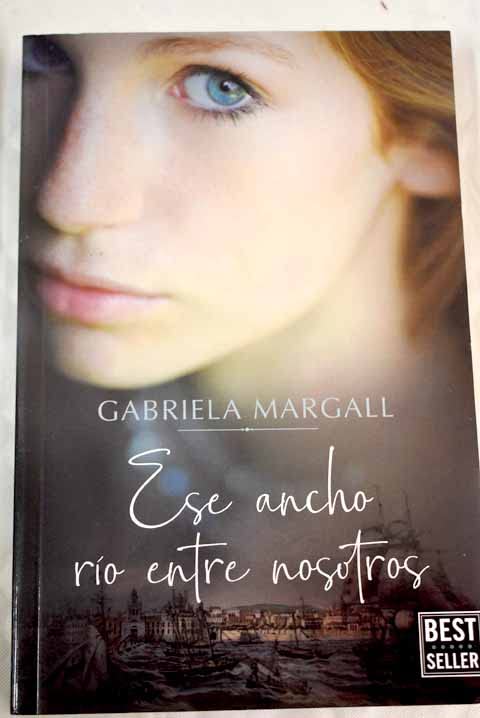Ese ancho río entre nosotros Books