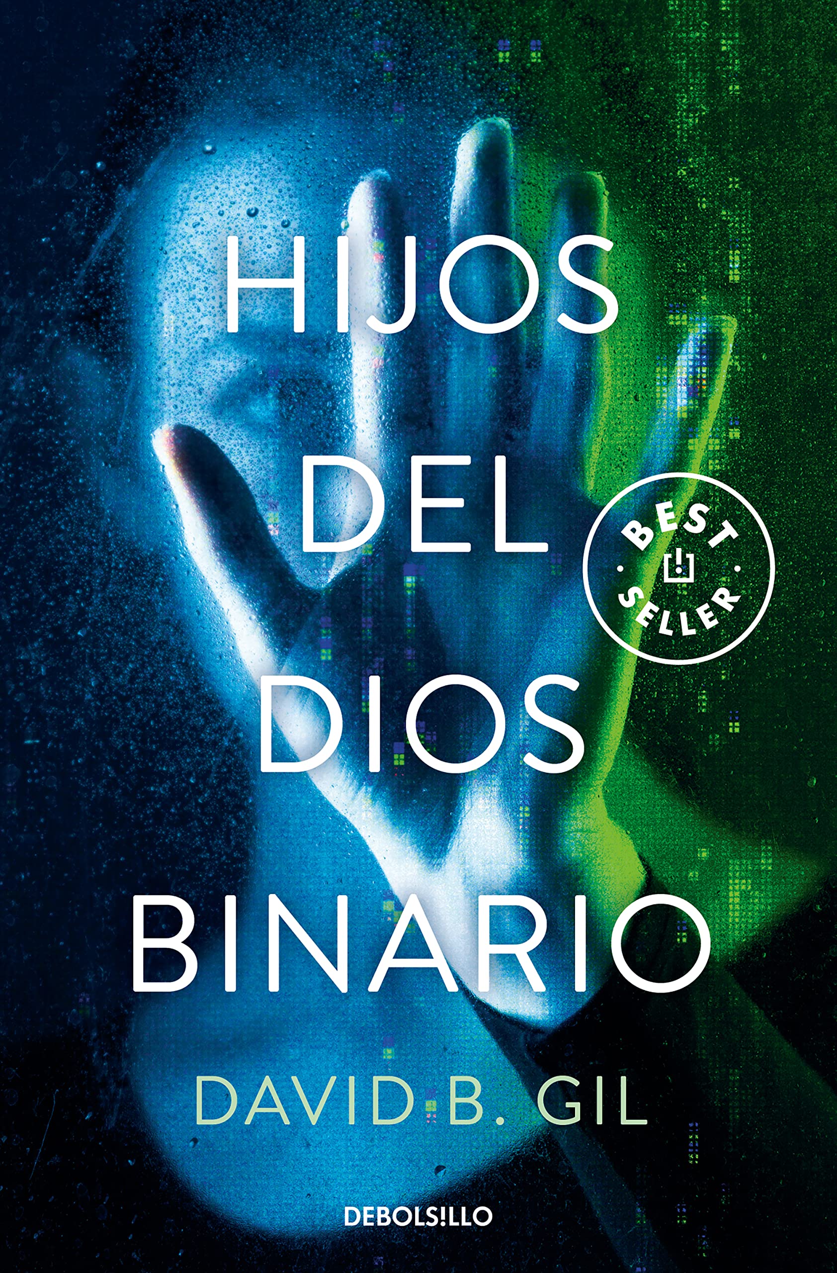 Hijos del dios binario (Best Seller) Fiction