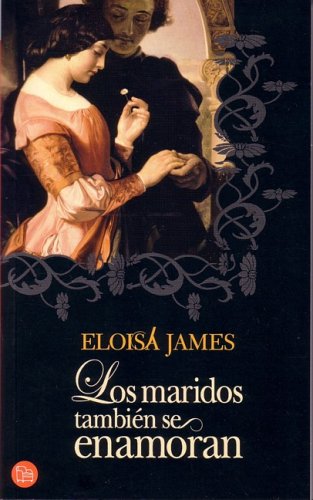 Los Maridos También Se Enamoran/ Much Ado About You Contemporary Romance