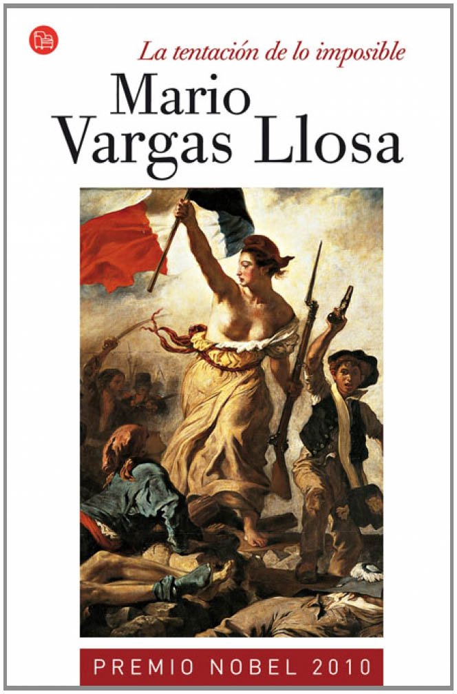 La tentación de lo imposible : Victor Hugo y "Los miserables" (FORMATO GRANDE, Band 730014) Social Sciences