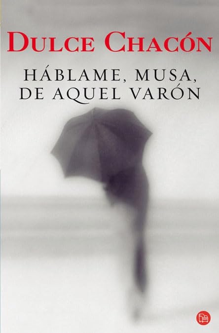Háblame, musa, de aquel varón (FORMATO GRANDE, Band 730014) Contemporary literature