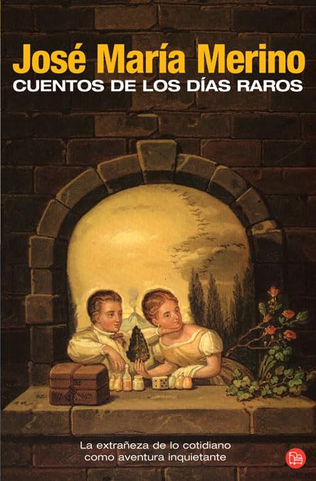 Cuentos de los días raros (FORMATO GRANDE, Band 730014) Contemporary literature
