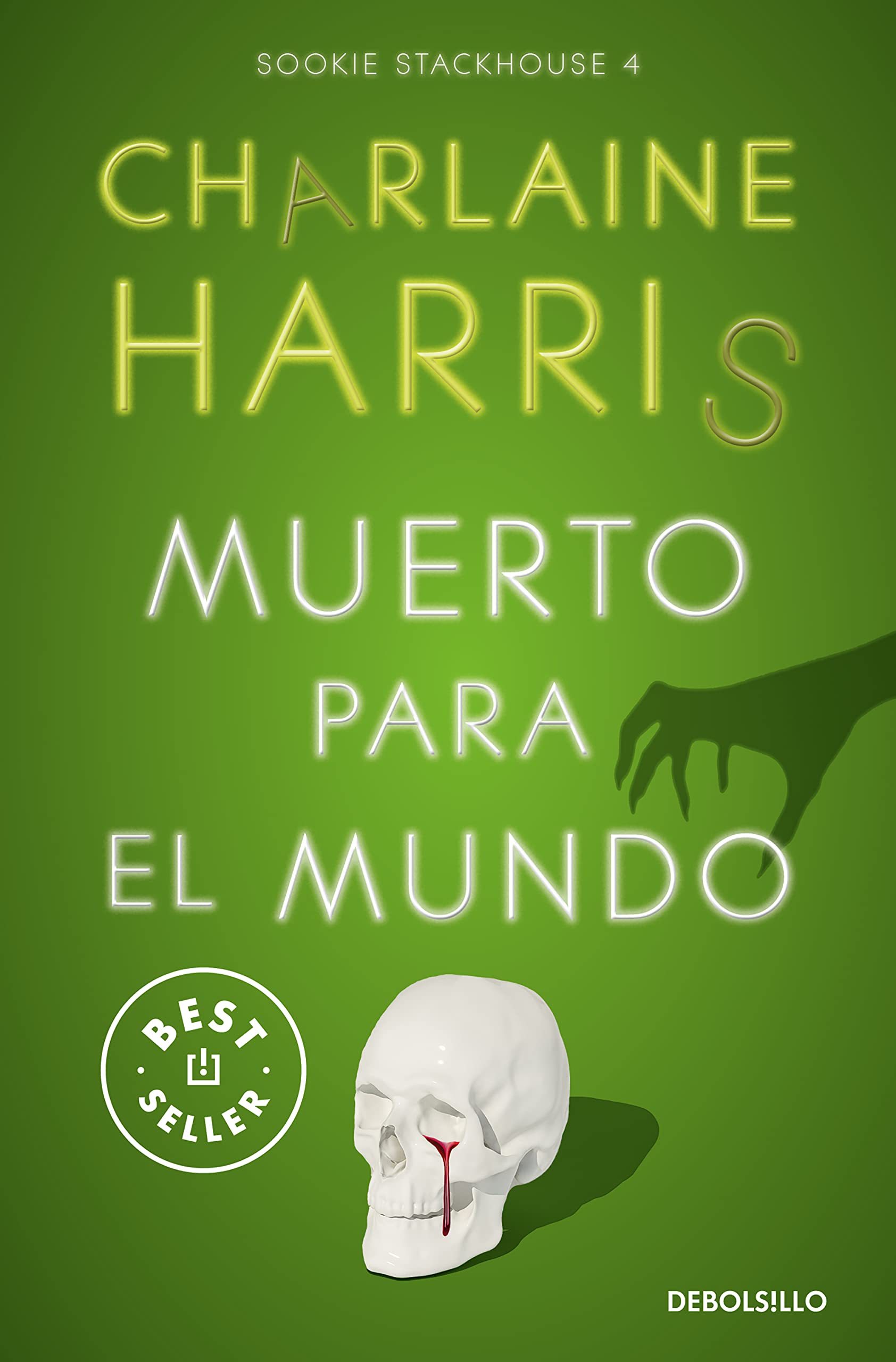 Muerto para el mundo (Sookie Stackhouse 4) book