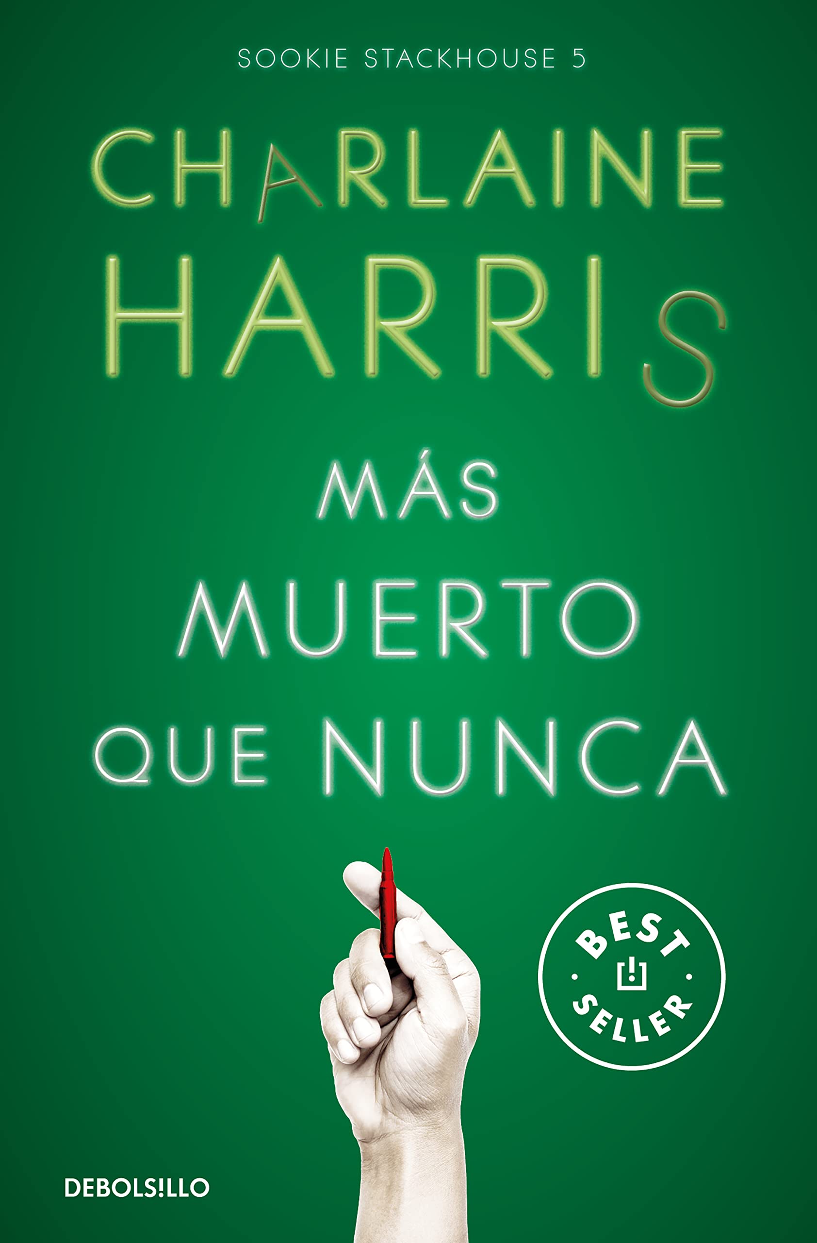 Más muerto que nunca (Sookie Stackhouse 5) book