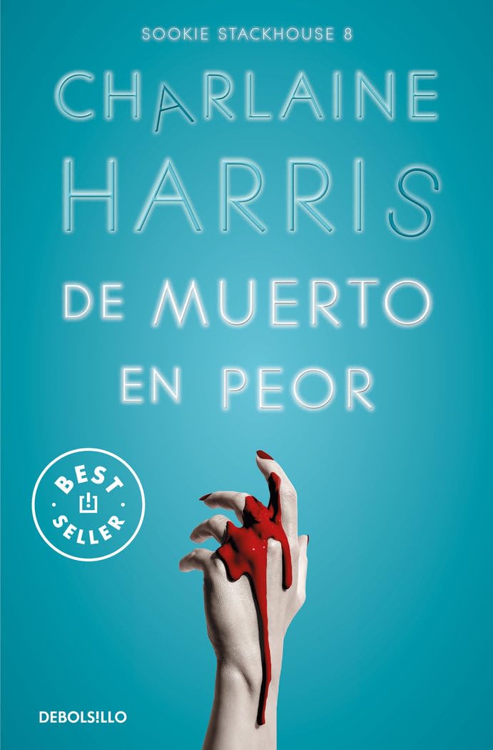 De muerto en peor (Sookie Stackhouse 8) book