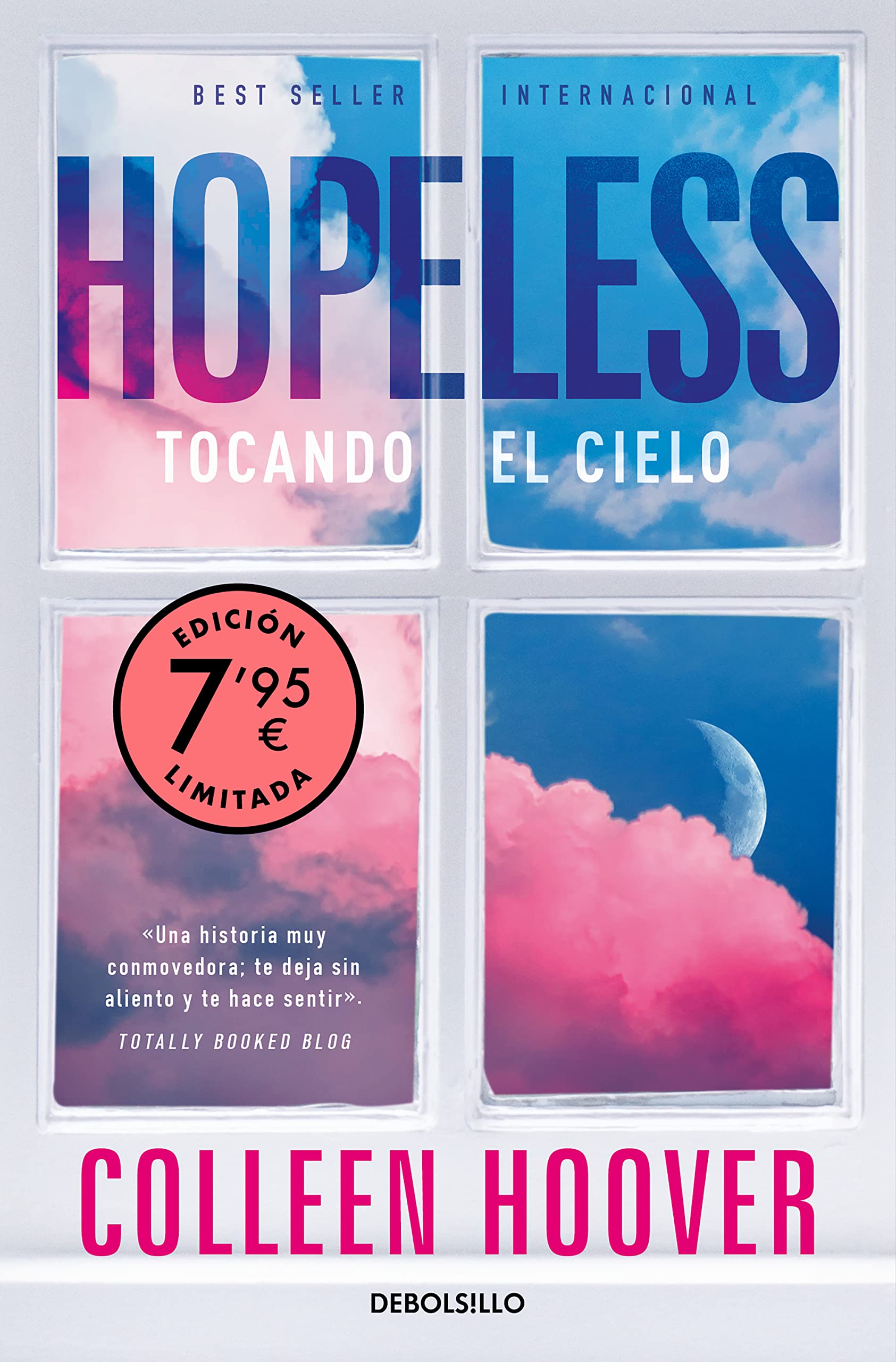 Hopeless (edición limitada a precio especial): Tocando el cielo (CAMPAÑAS) Contemporary Romance