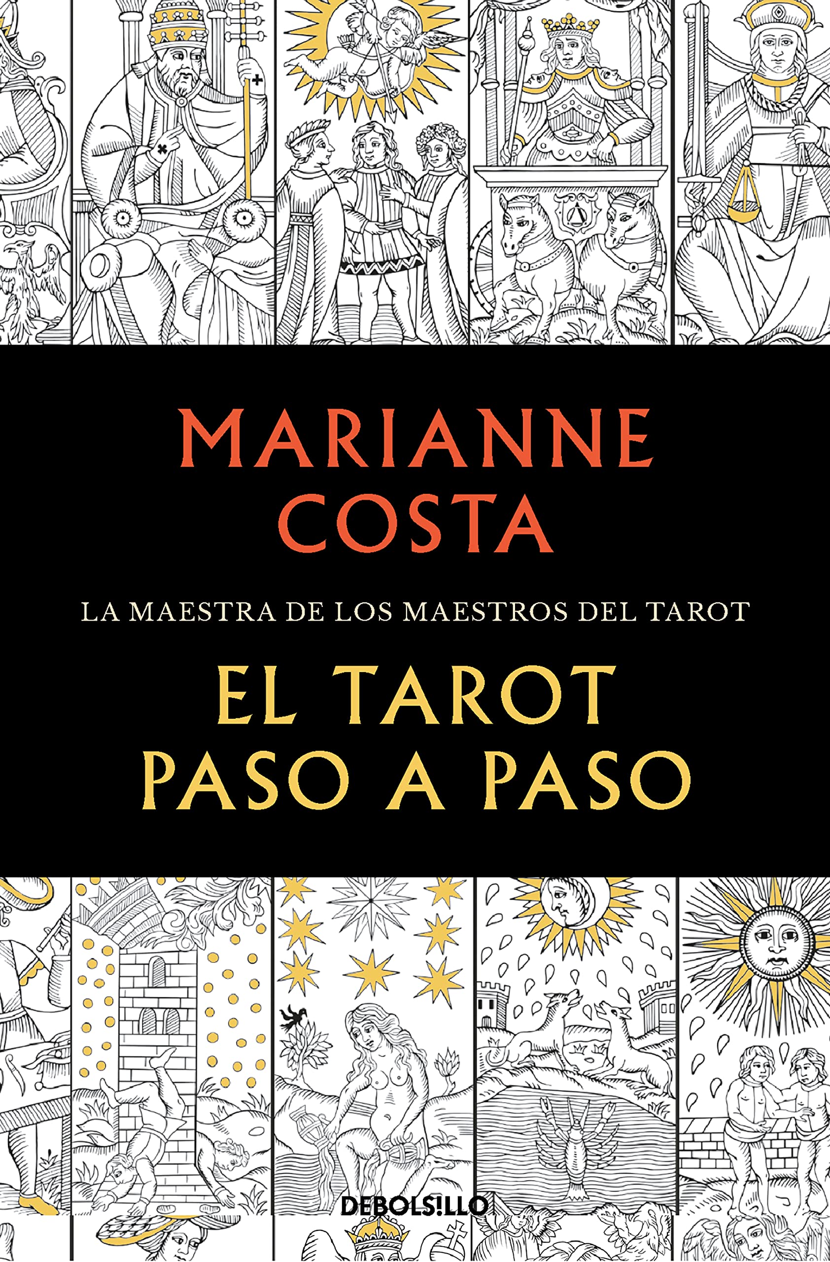 El tarot paso a paso: Historia, iconografía, interpretación y lectura book