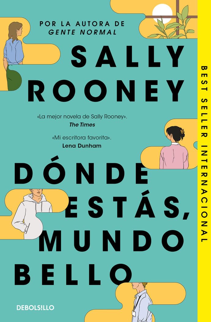 Dónde estás, mundo bello: La nueva novela de la aclamada autora de Gente normal book