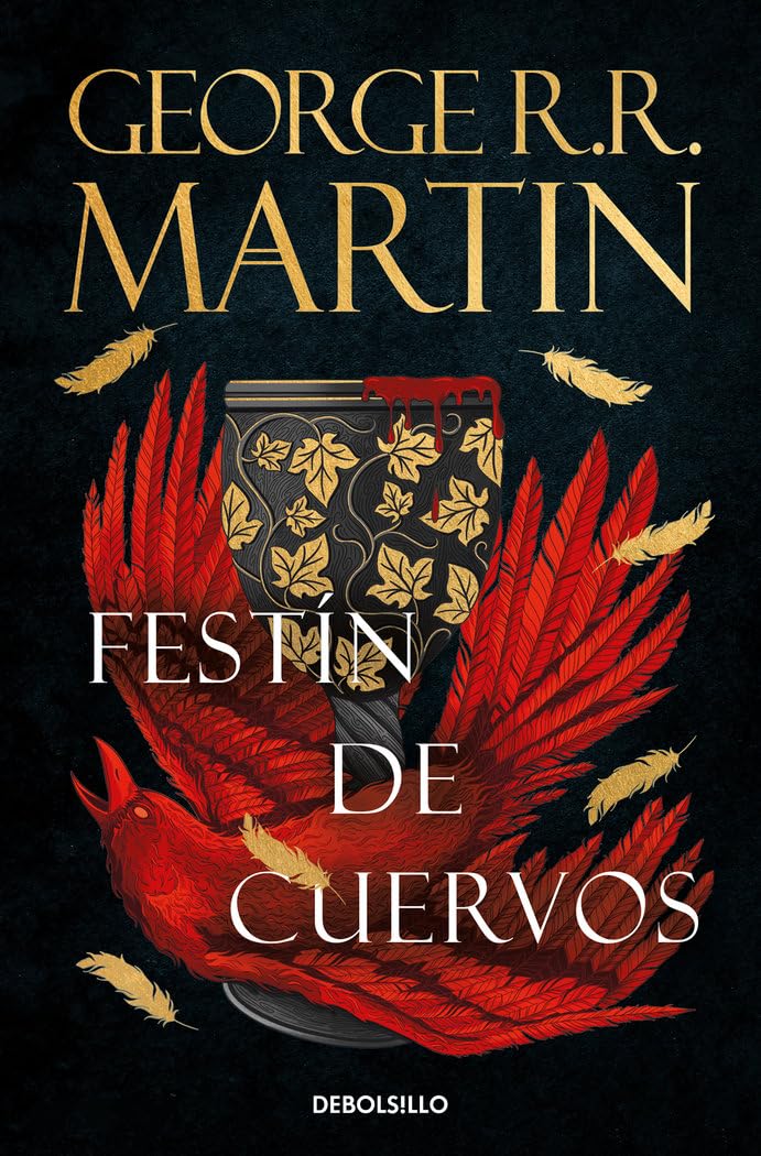 Festín de cuervos (Canción de Hielo y Fuego 4): Los libros que inspiraron la serie Juego de Tronos de HBO book