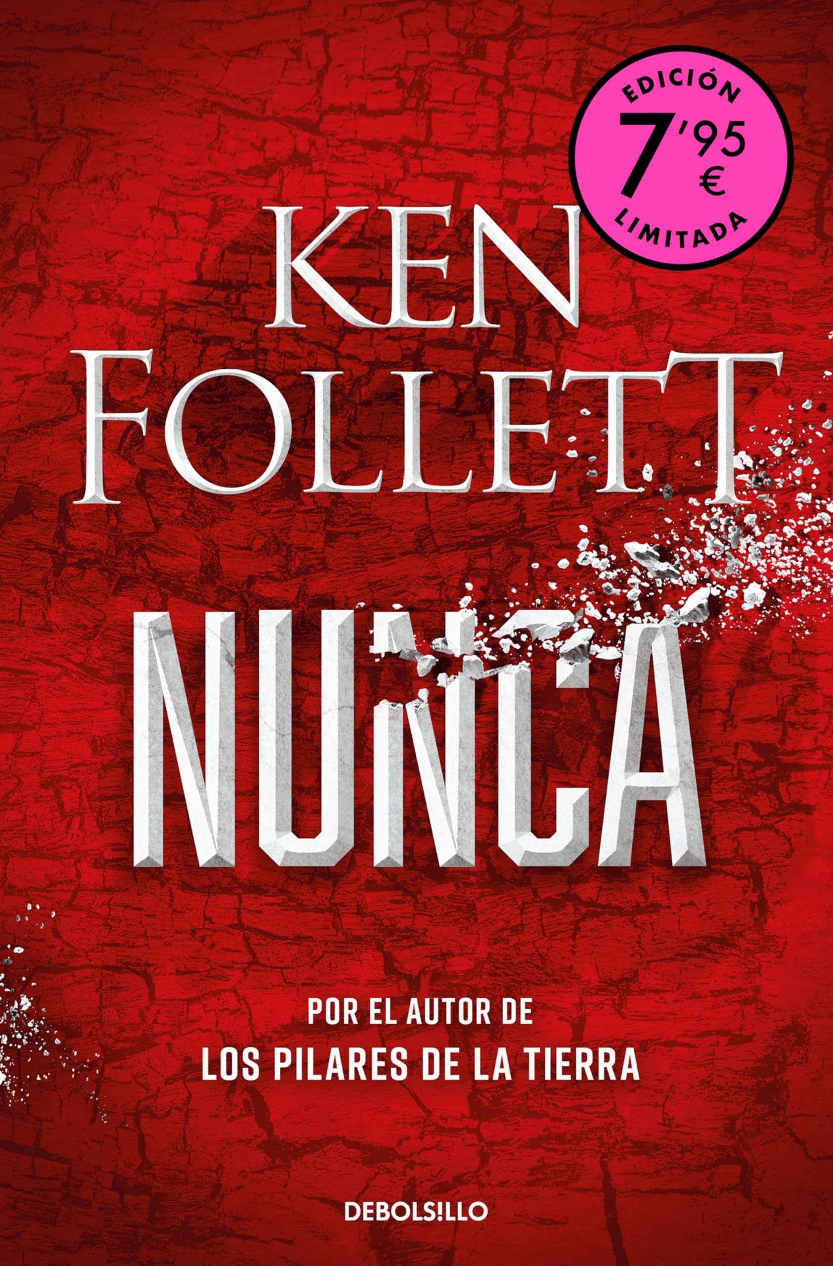 Nunca (Campaña de verano edición limitada): Por el autor de Los pilares de la Tierra (CAMPAÑAS) Contemporary literature