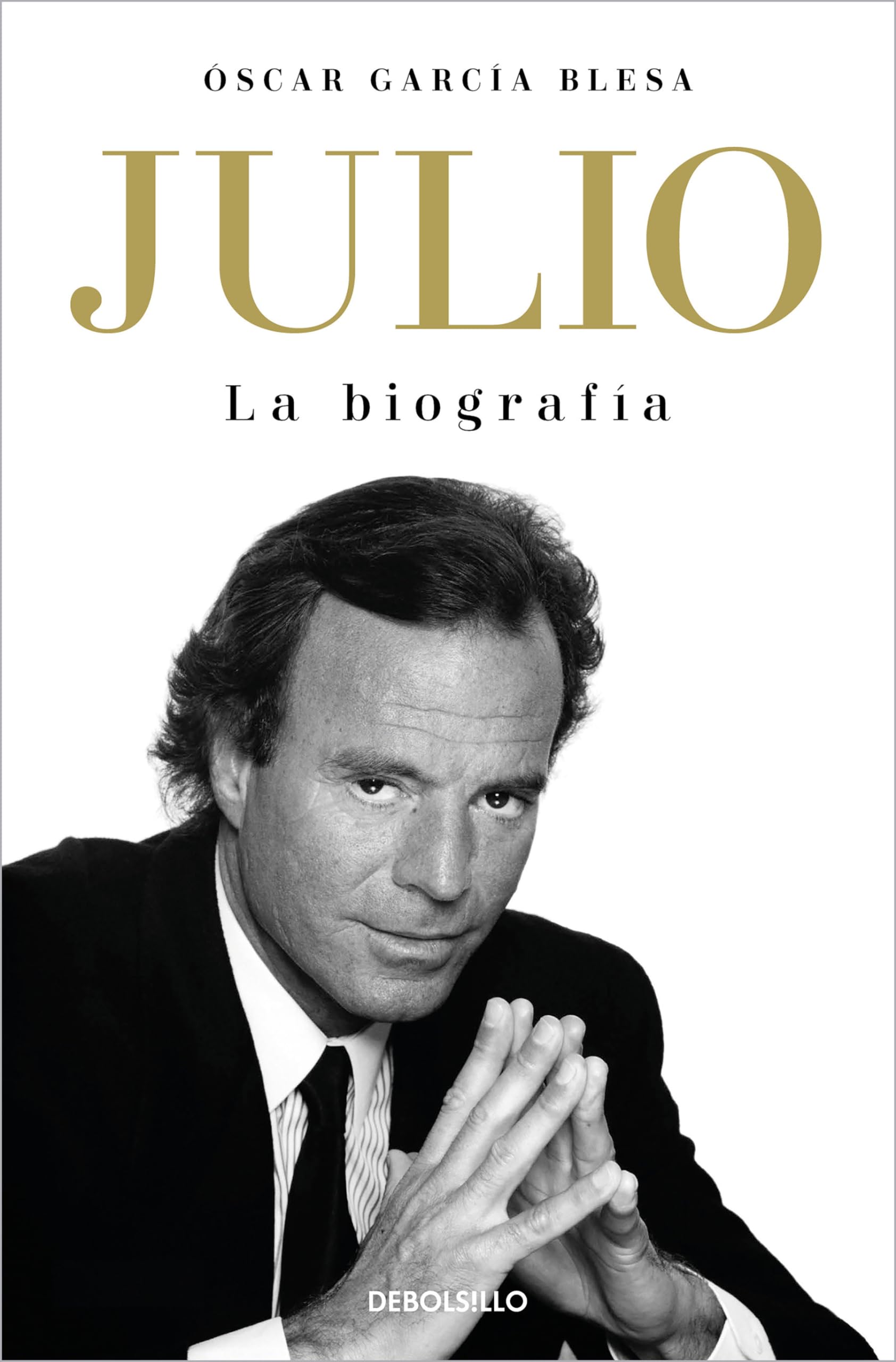 Julio Iglesias. La biografía: La Biografía/ the Biography (Best Seller) Pop culture Books