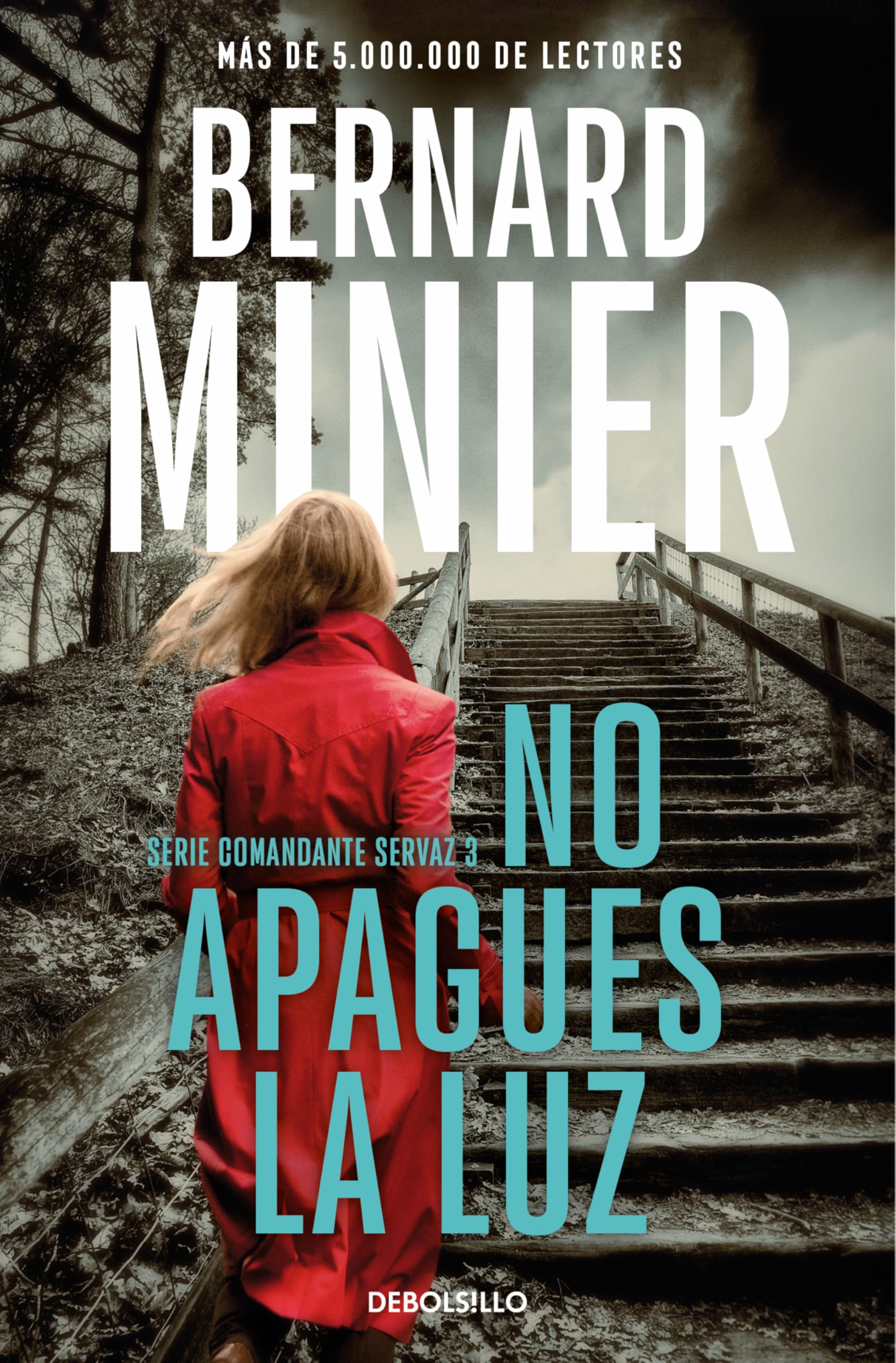 No apagues la luz (Comandante Servaz 3) (Best Seller, Band 3) Contemporary literature